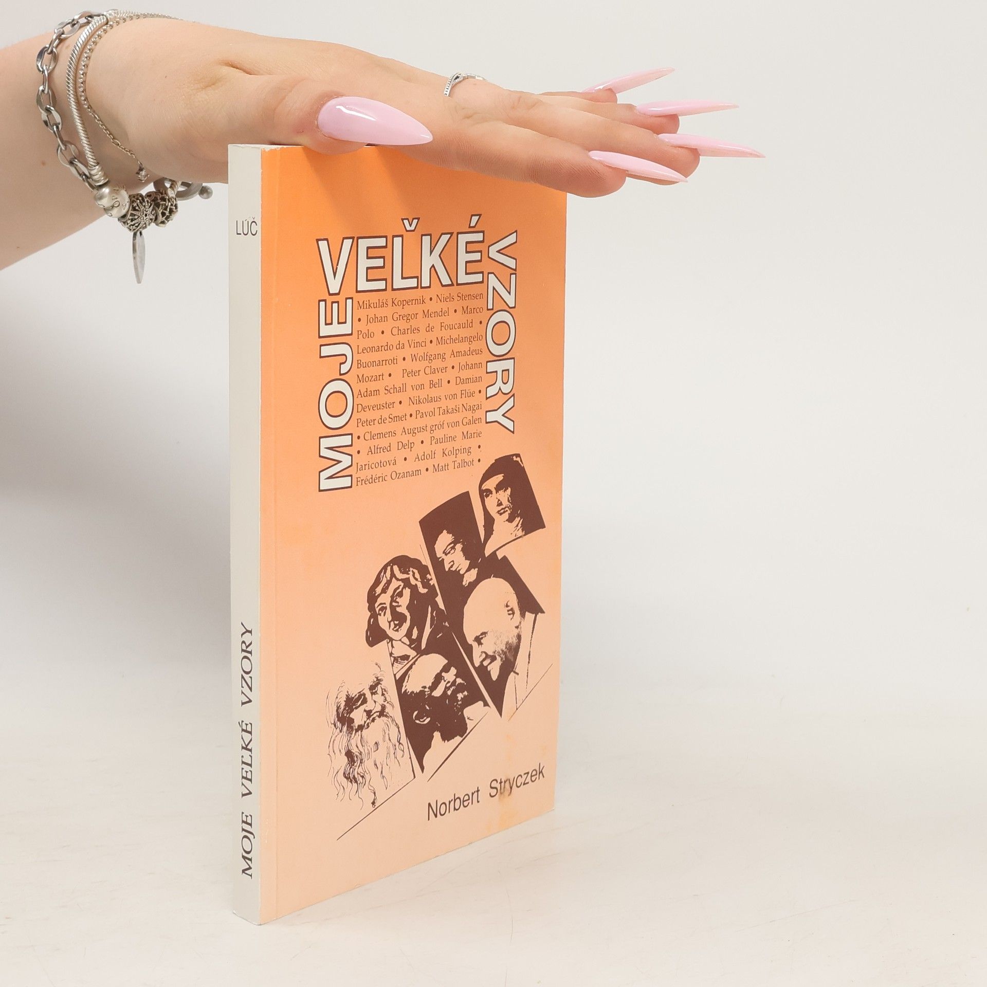 Norbert Stryczek Moje veľké vzory