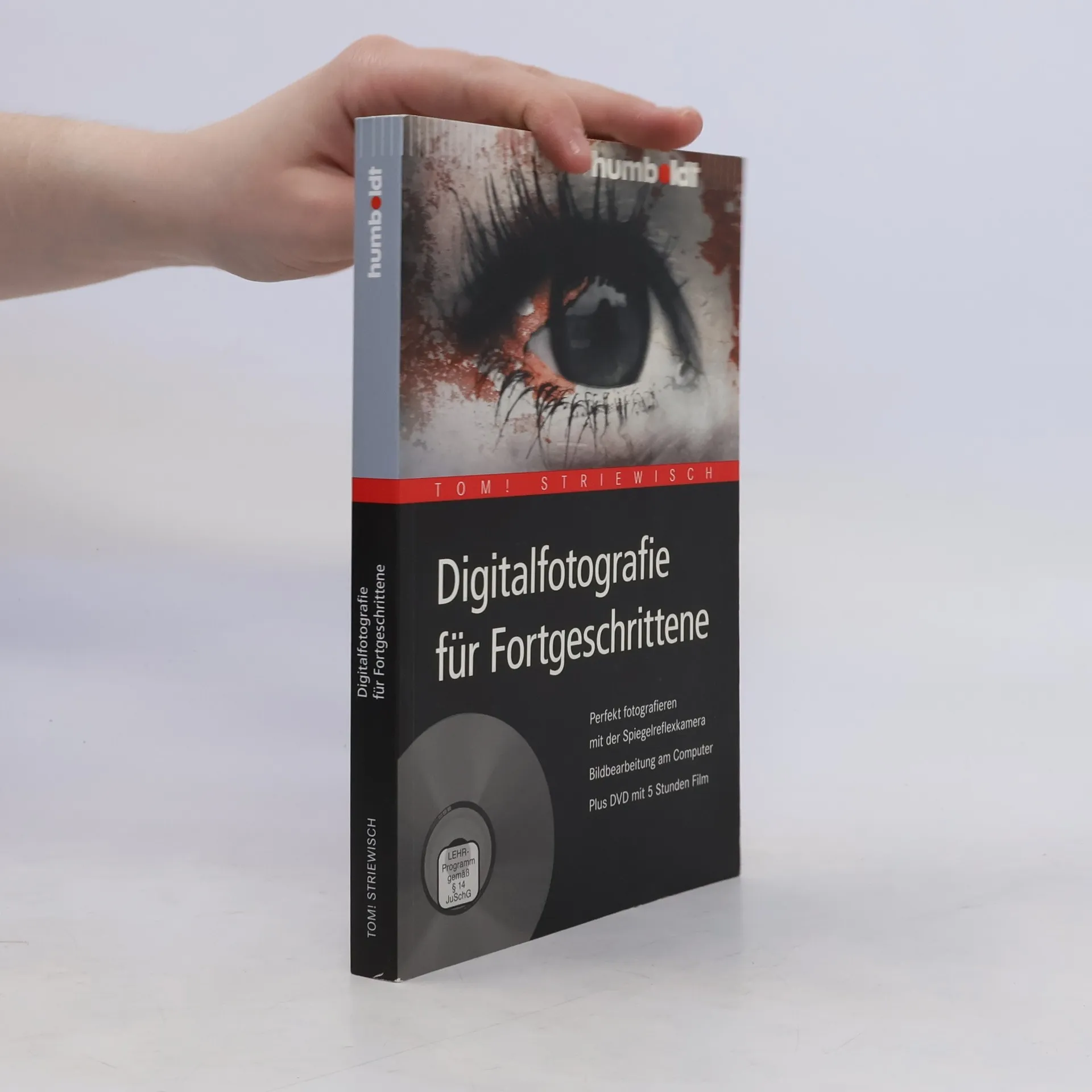 Digitalfotografie für Fortgeschrittene | Book | Paperback | Tom Striewisch | DE