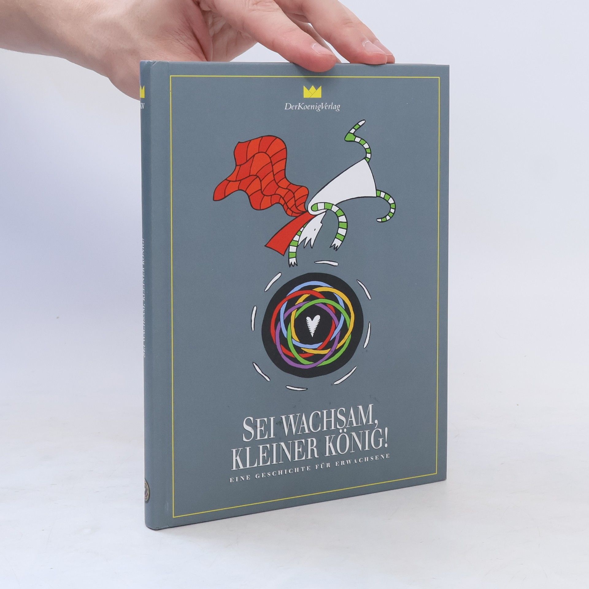 Georg Greutter Sei wachsam kleiner König!