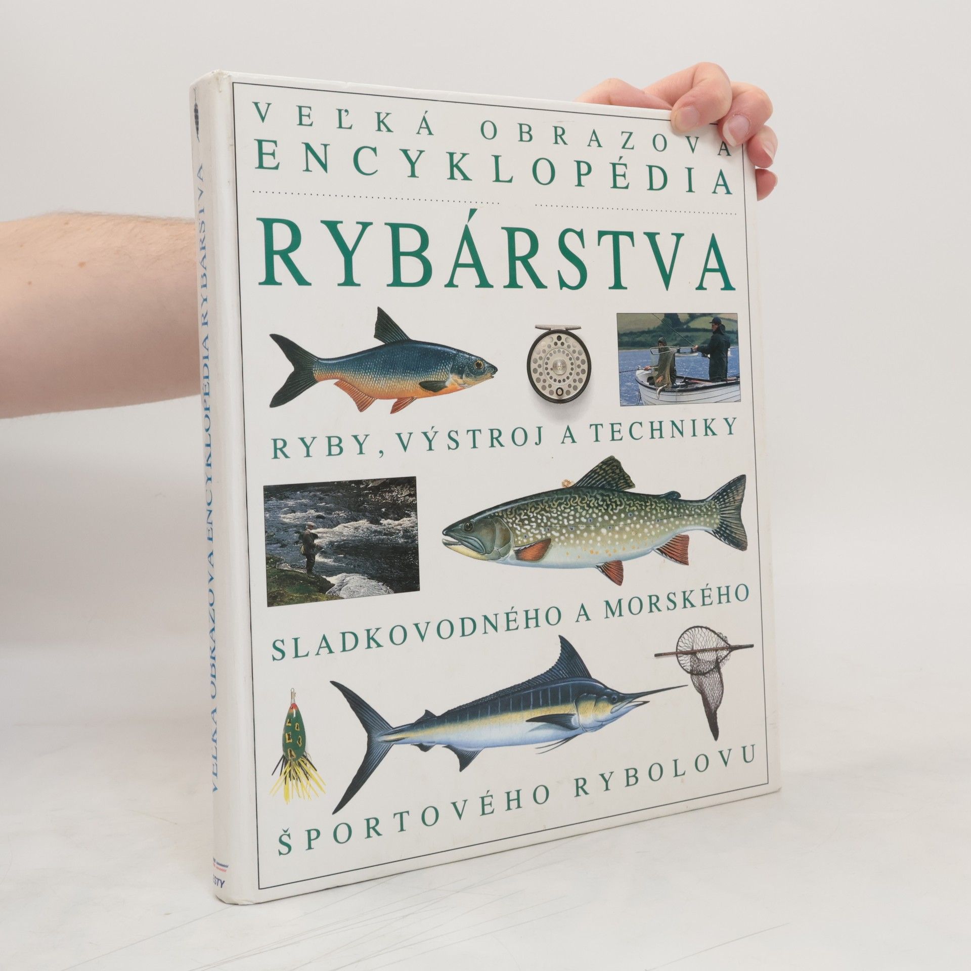 Autorenkollektiv Veľká obrazová encyklopédia rybárstva