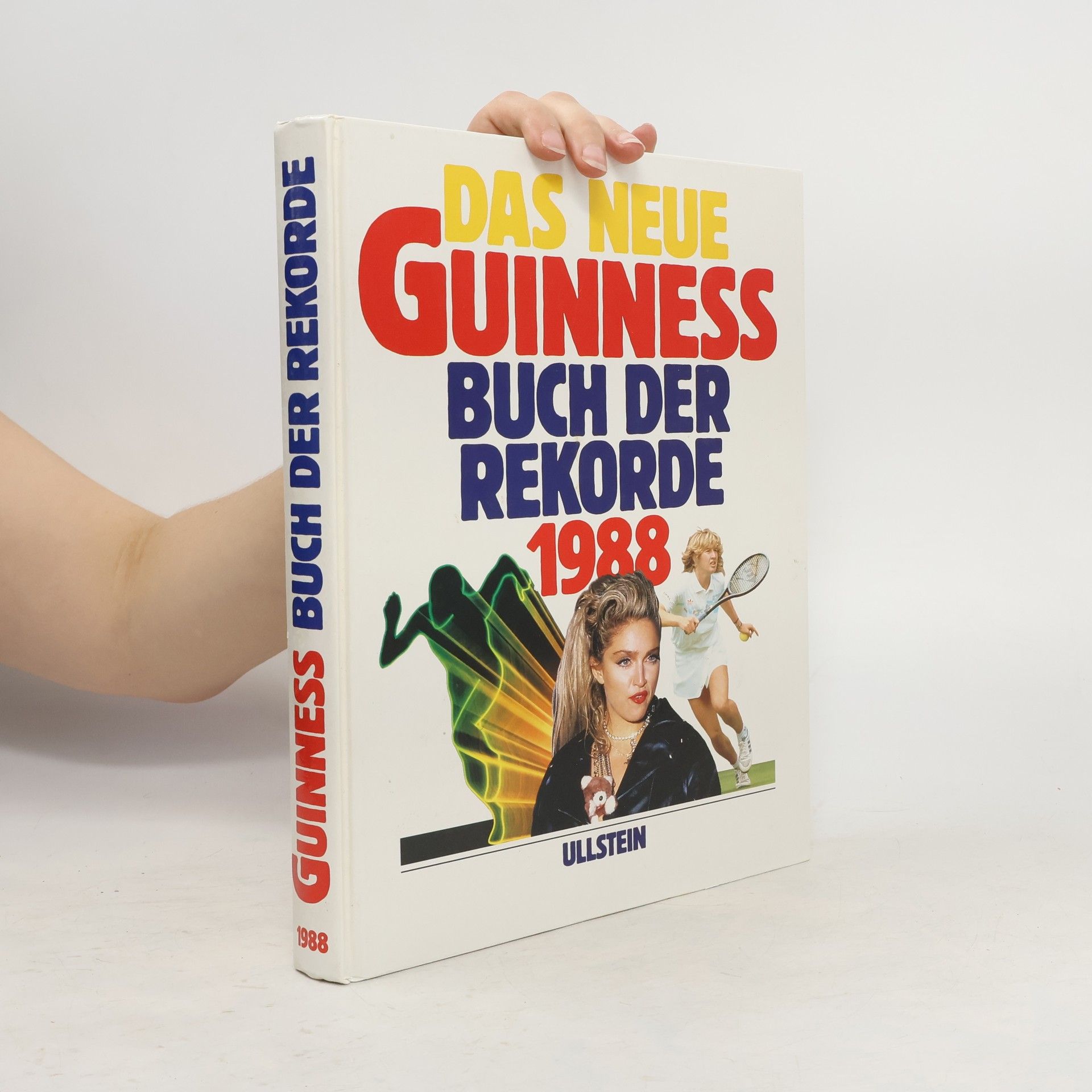 Autorenkollektiv Das neue Guinness buch der Rekorde 1988