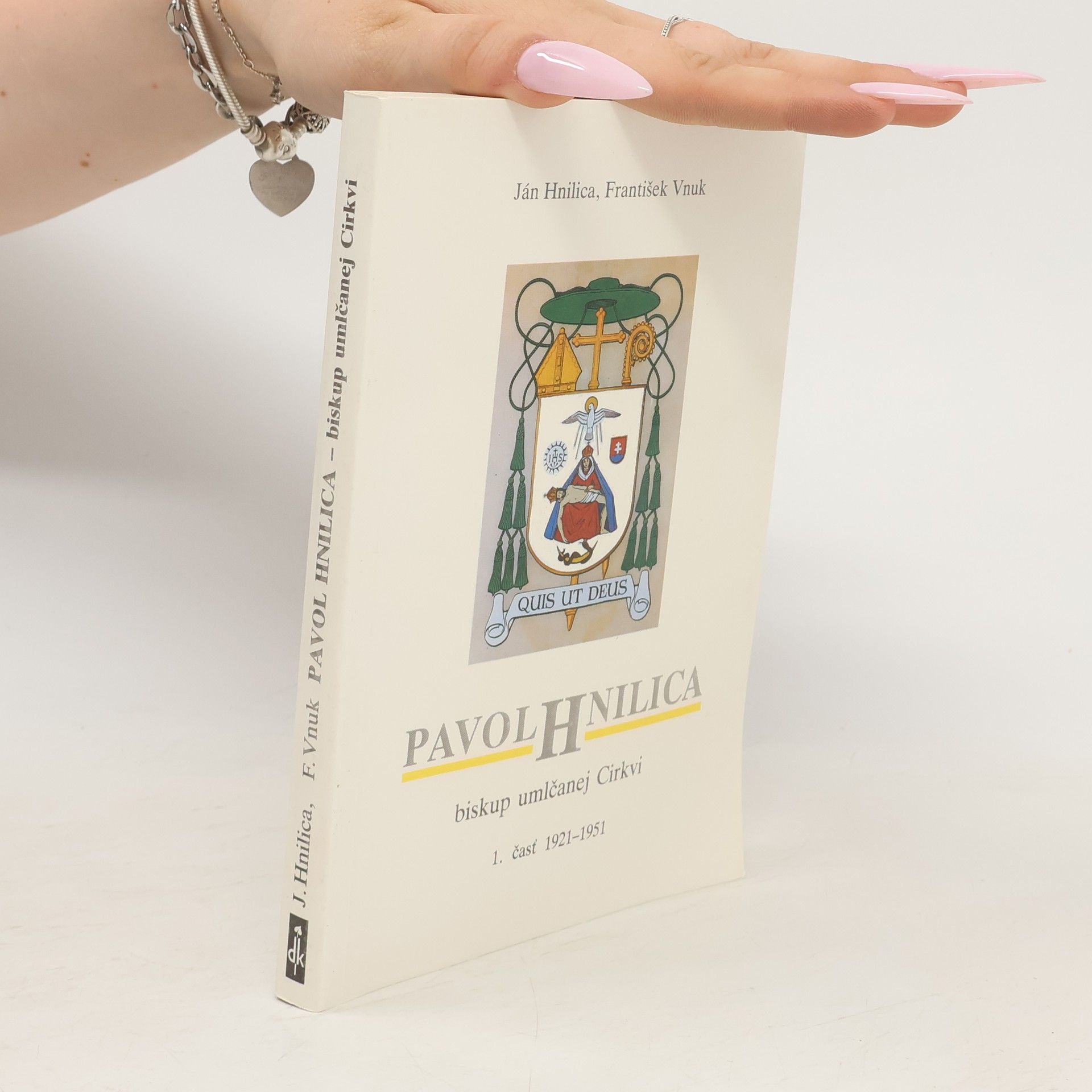 Jan Hnilica Pavol Hnilica : biskup umlčanej Cirkvi. 1. časť, 1921-1951