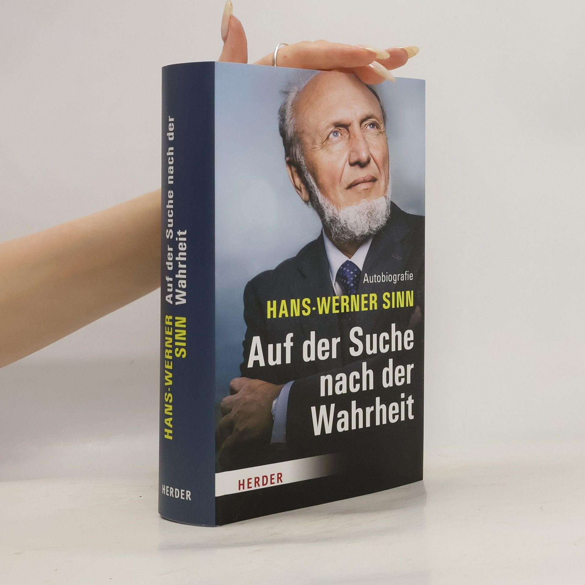 Werner Sinn Auf der Suche nach der Wahrheit
