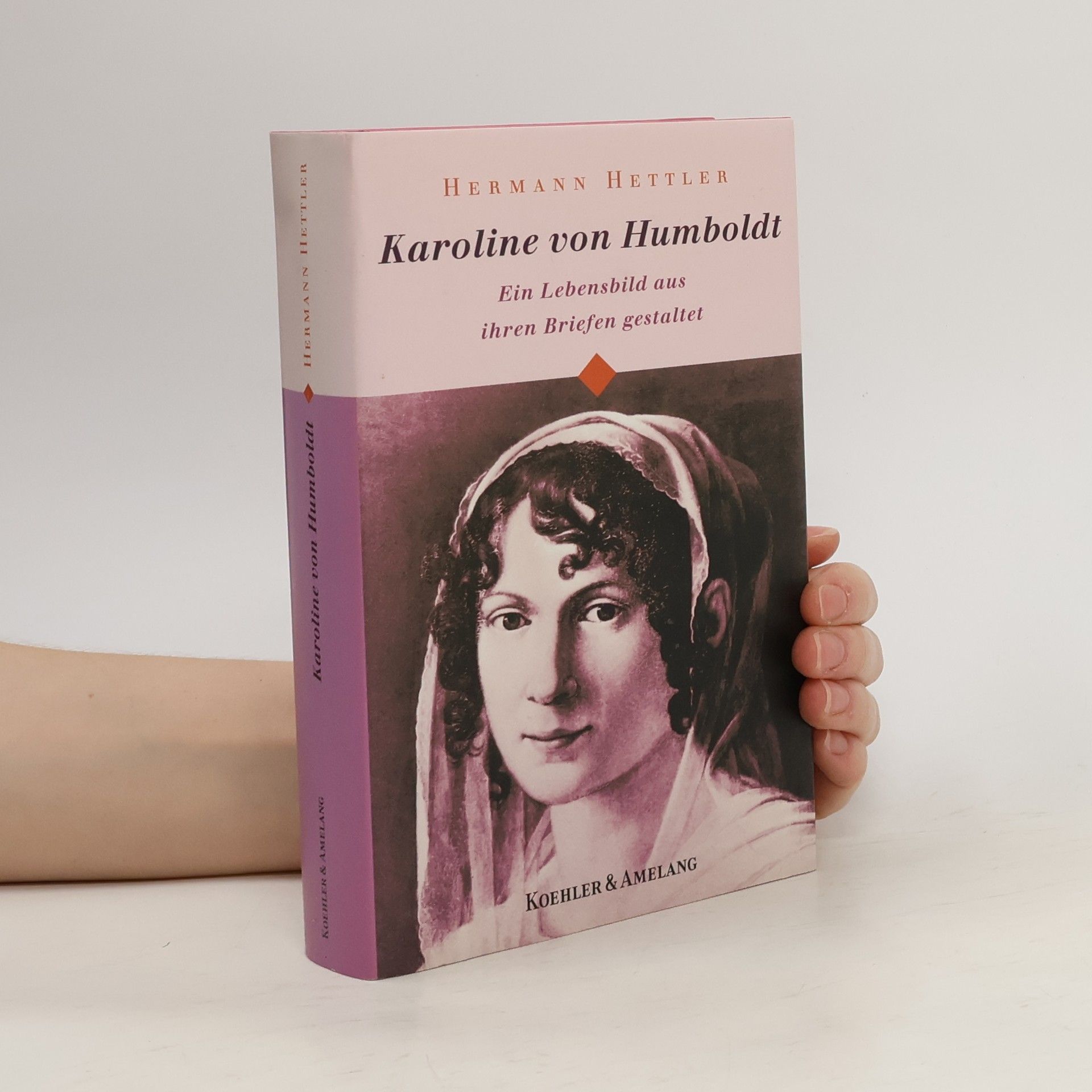 Caroline von Humboldt Karoline von Humboldt