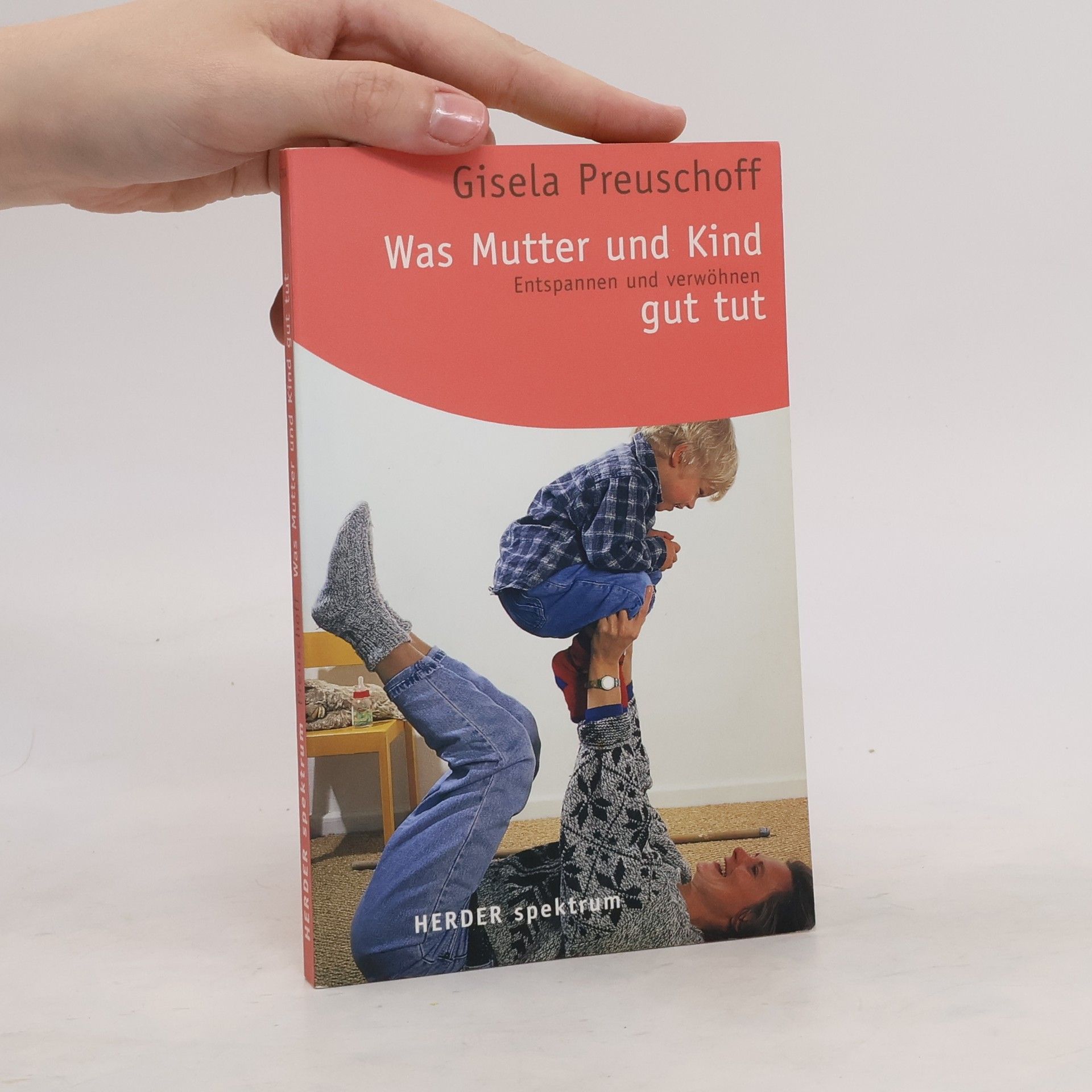 Gisela Preuschoff Was Mutter und Kind gut tut