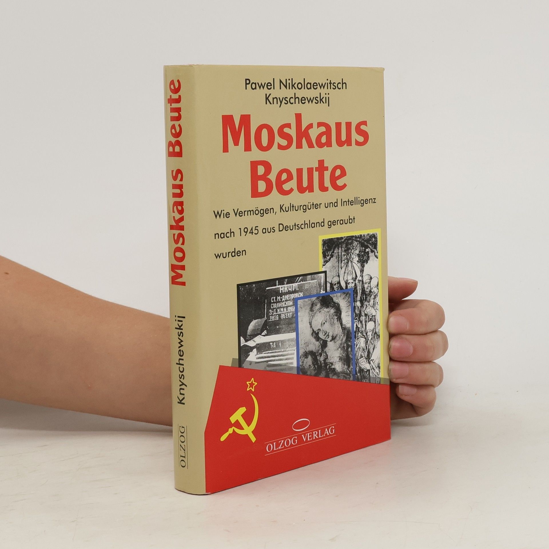 Pavel Knyševskij Moskaus Beute