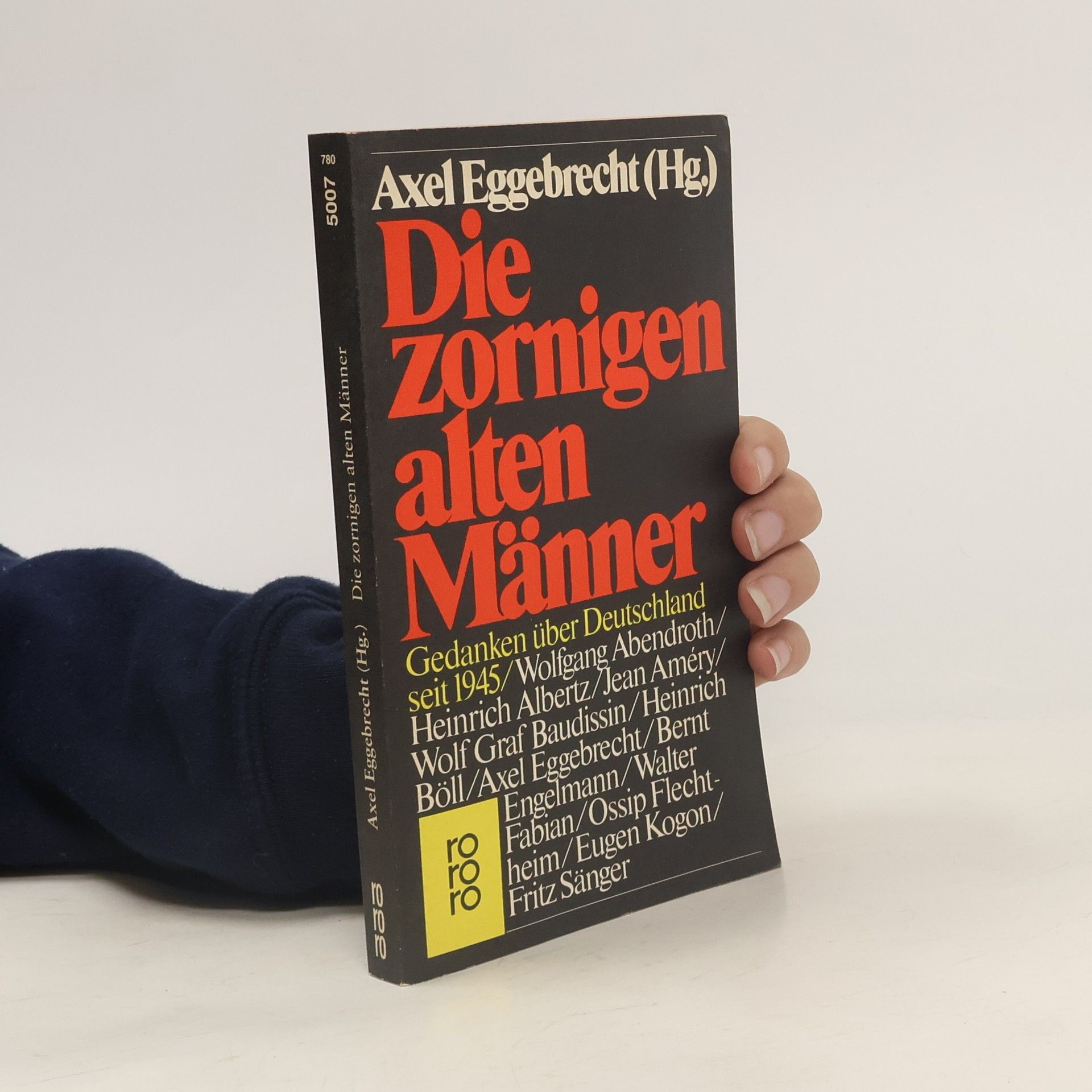Axel Eggebrecht Die zornigen alten Männer