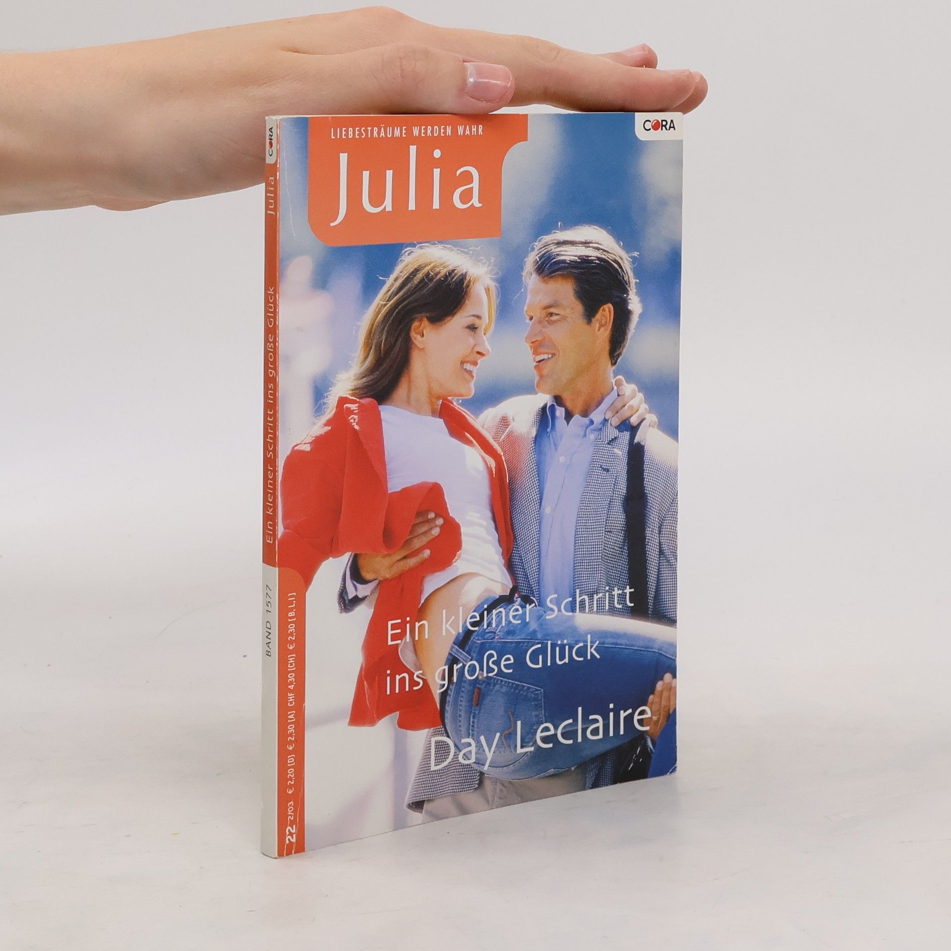 Day Leclaire Julia. Band 1577.  Ein kleiner Schritt ins große Glück