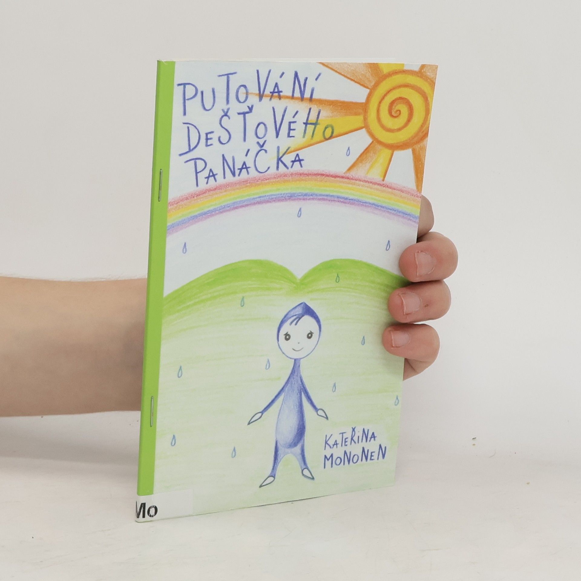 Kateřina Mononen Putování dešťového panáčka