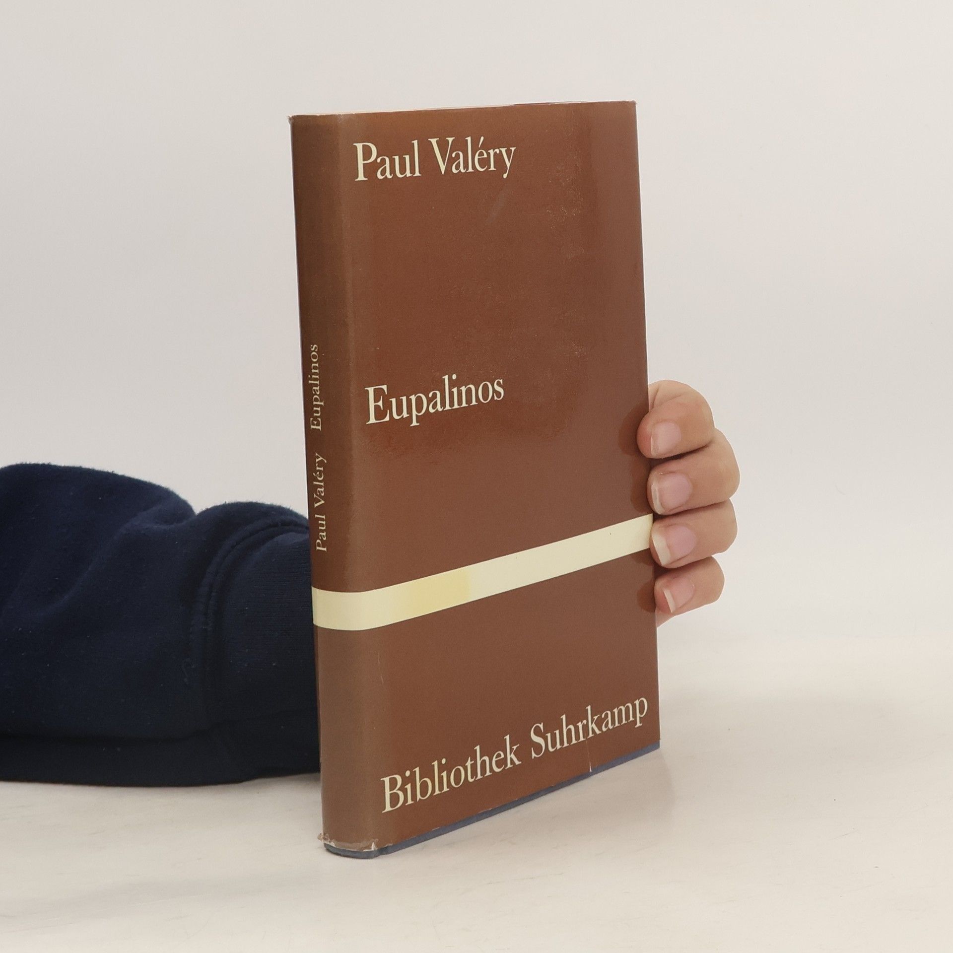 Paul Valéry Eupalinos oder Der Architekt, eingeleitet durch Die Seele und der Tanz