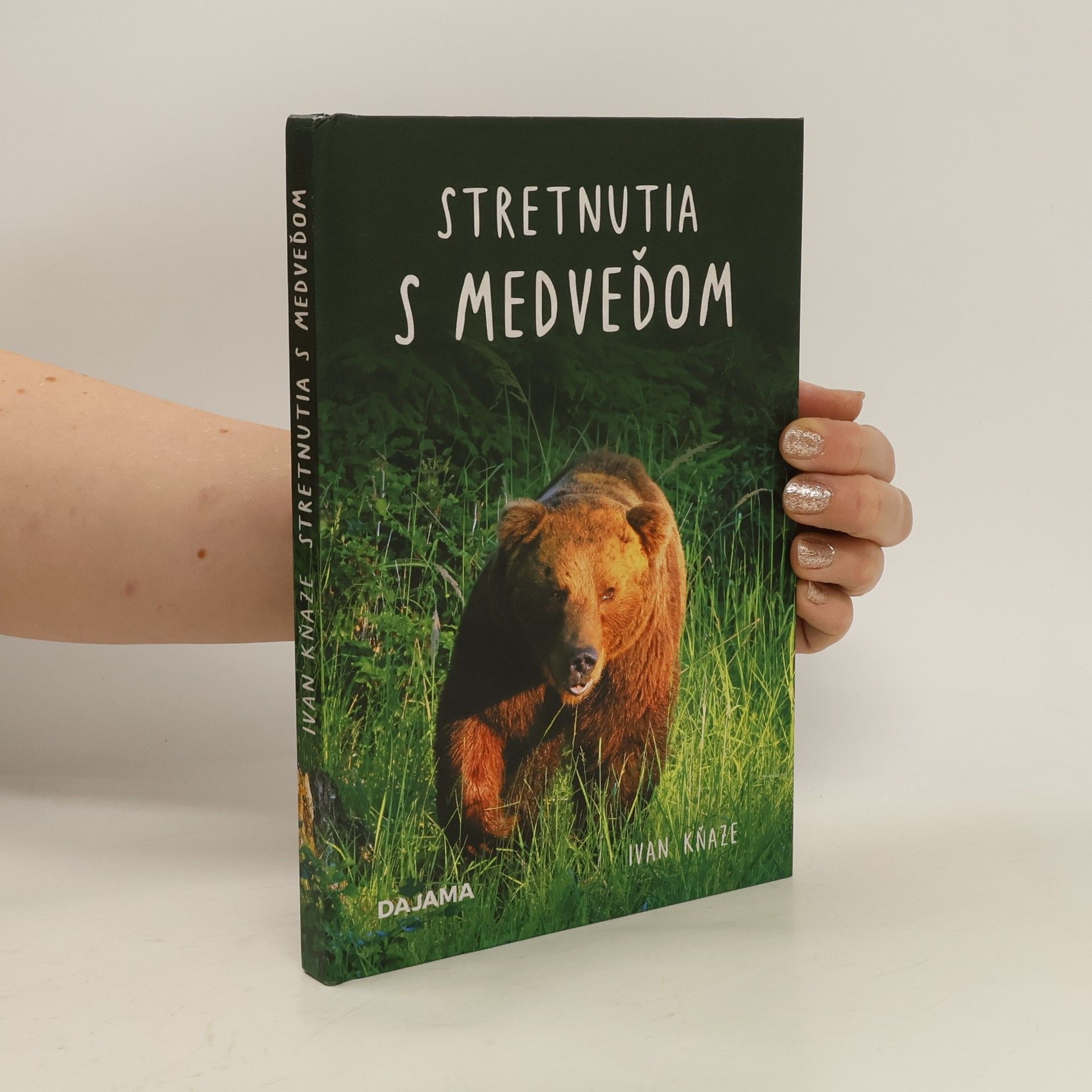 Ivan Kňaze Stretnutia s medveďom
