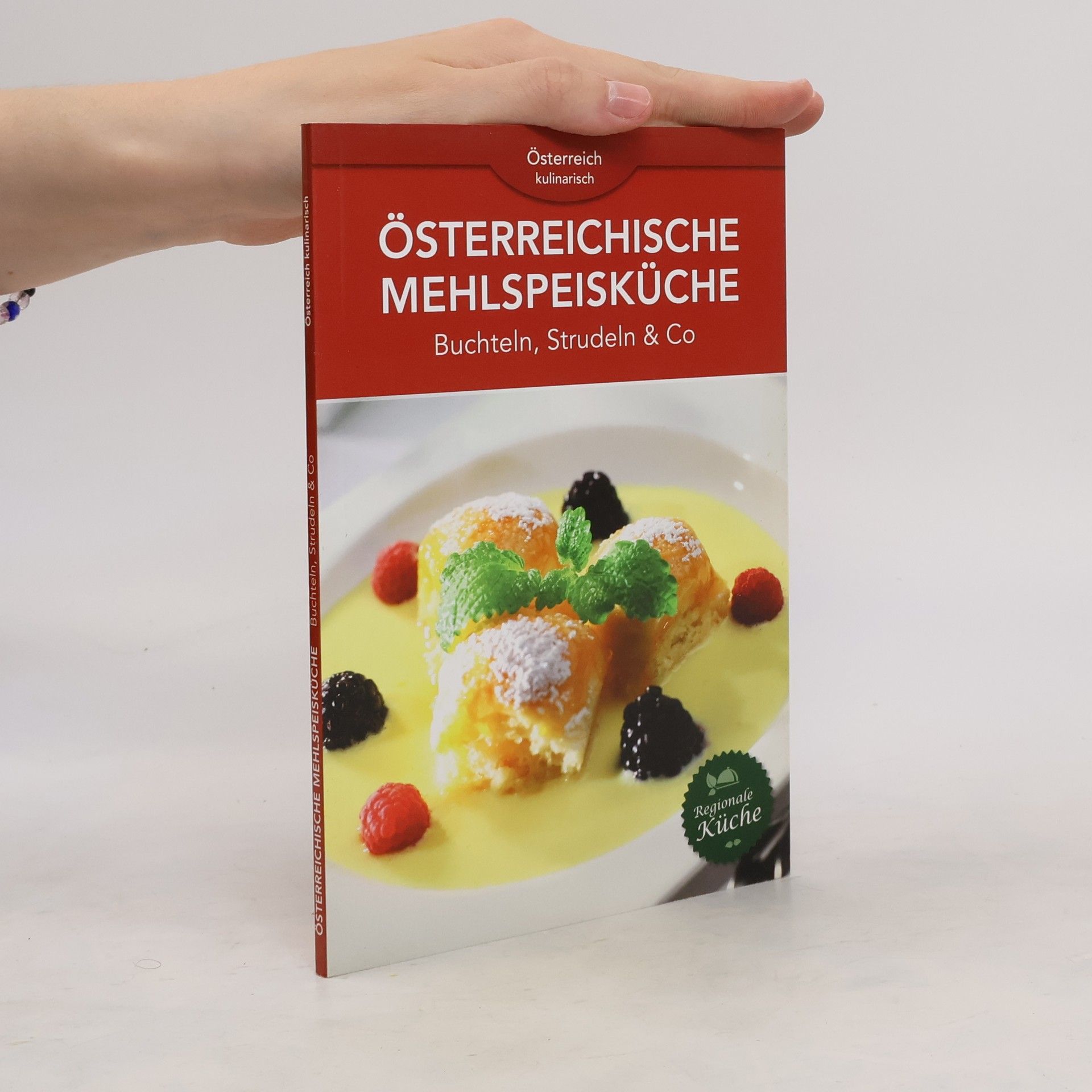 Robert Marksteiner Österreichische Mehlspeisküche