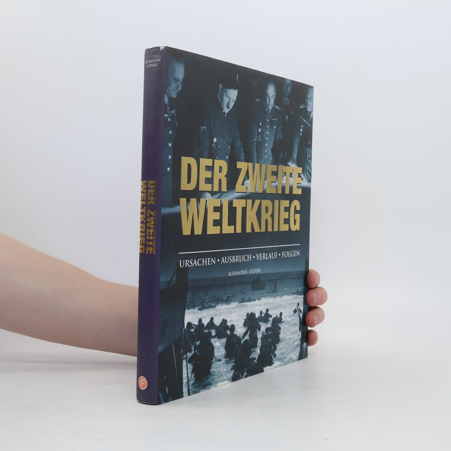 Alexander Lüdeke Der Zweite Weltkrieg