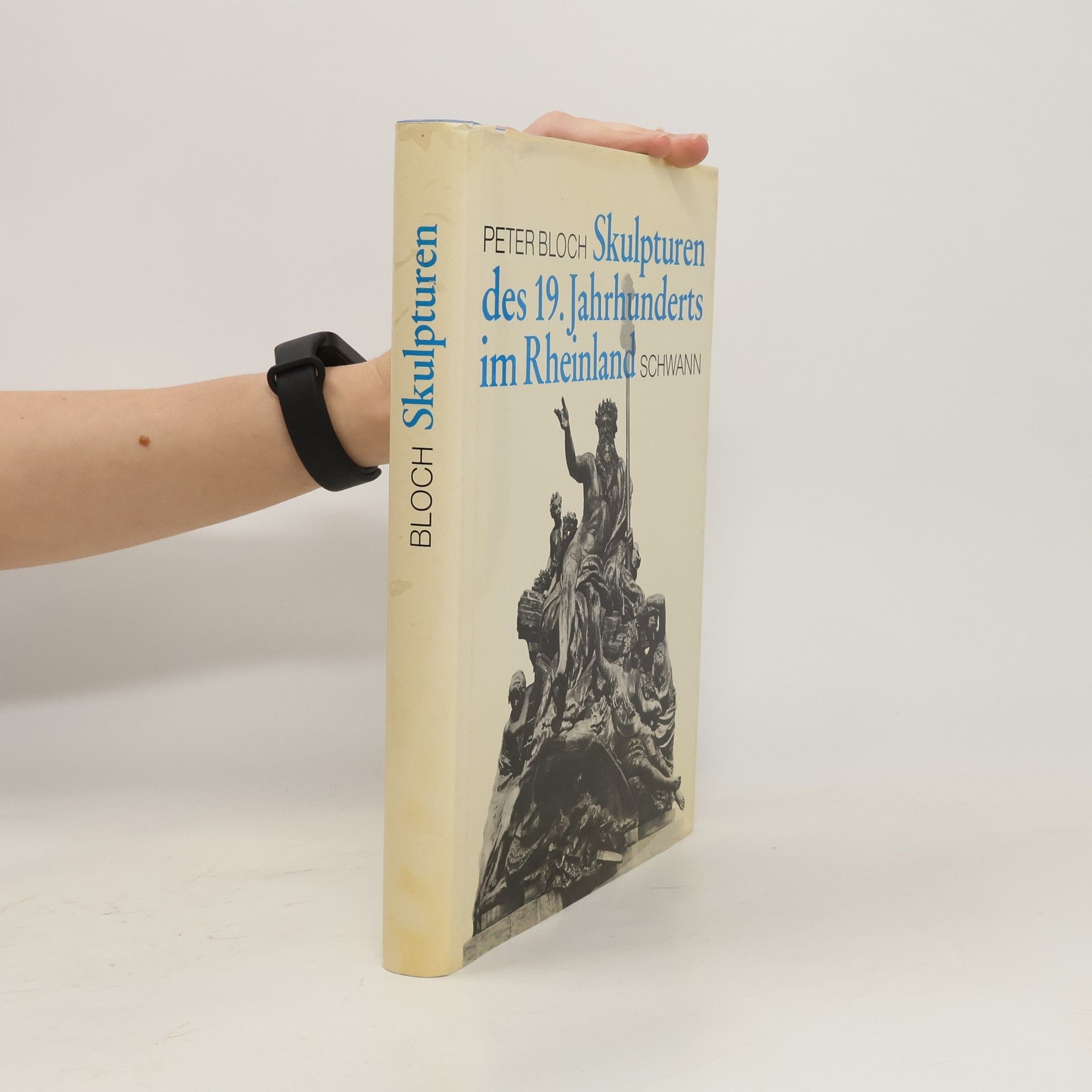 Peter Bloch Skulpturen des 19. [neunzehnten] Jahrhunderts im Rheinland