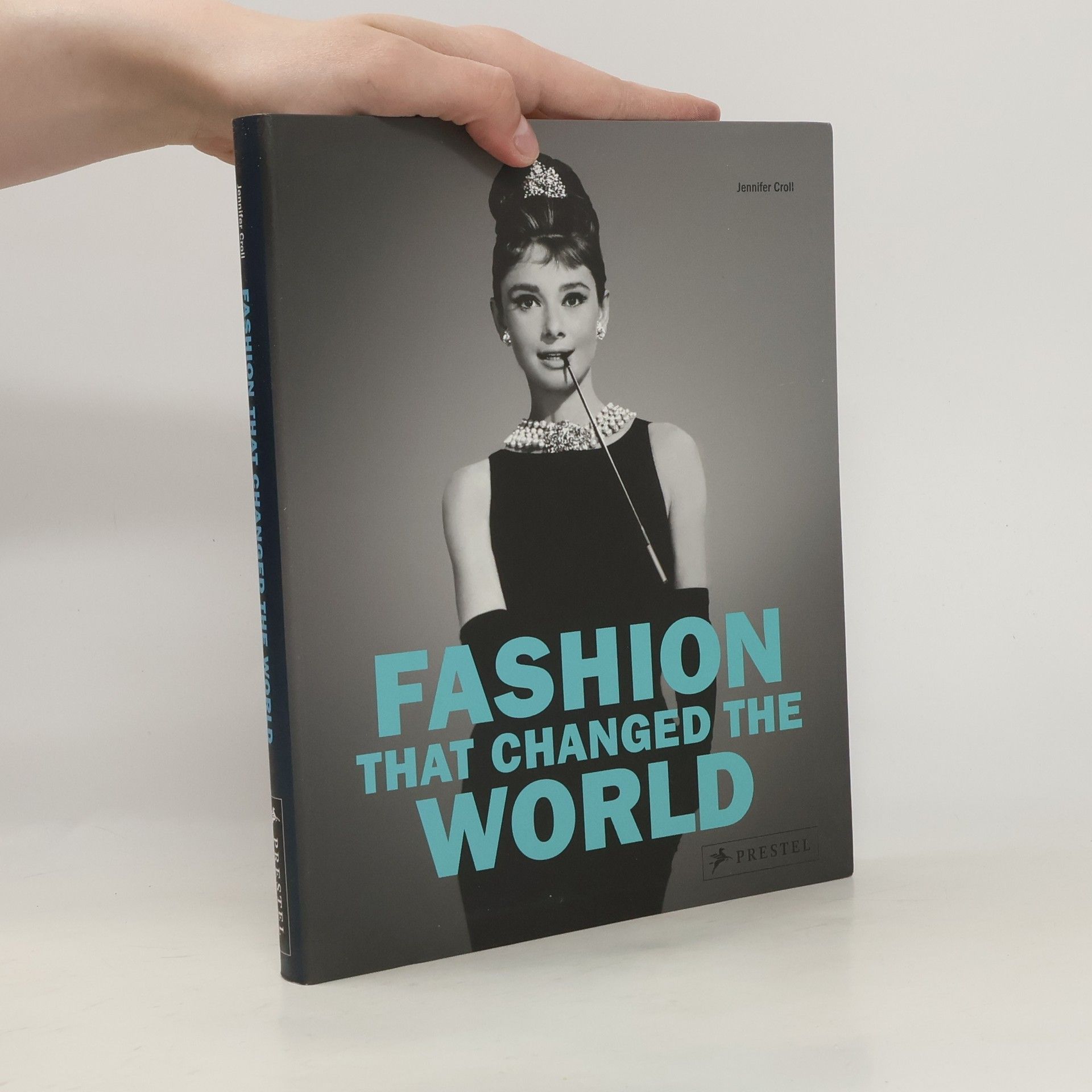 Jennifer Croll Fashion that Changed the World