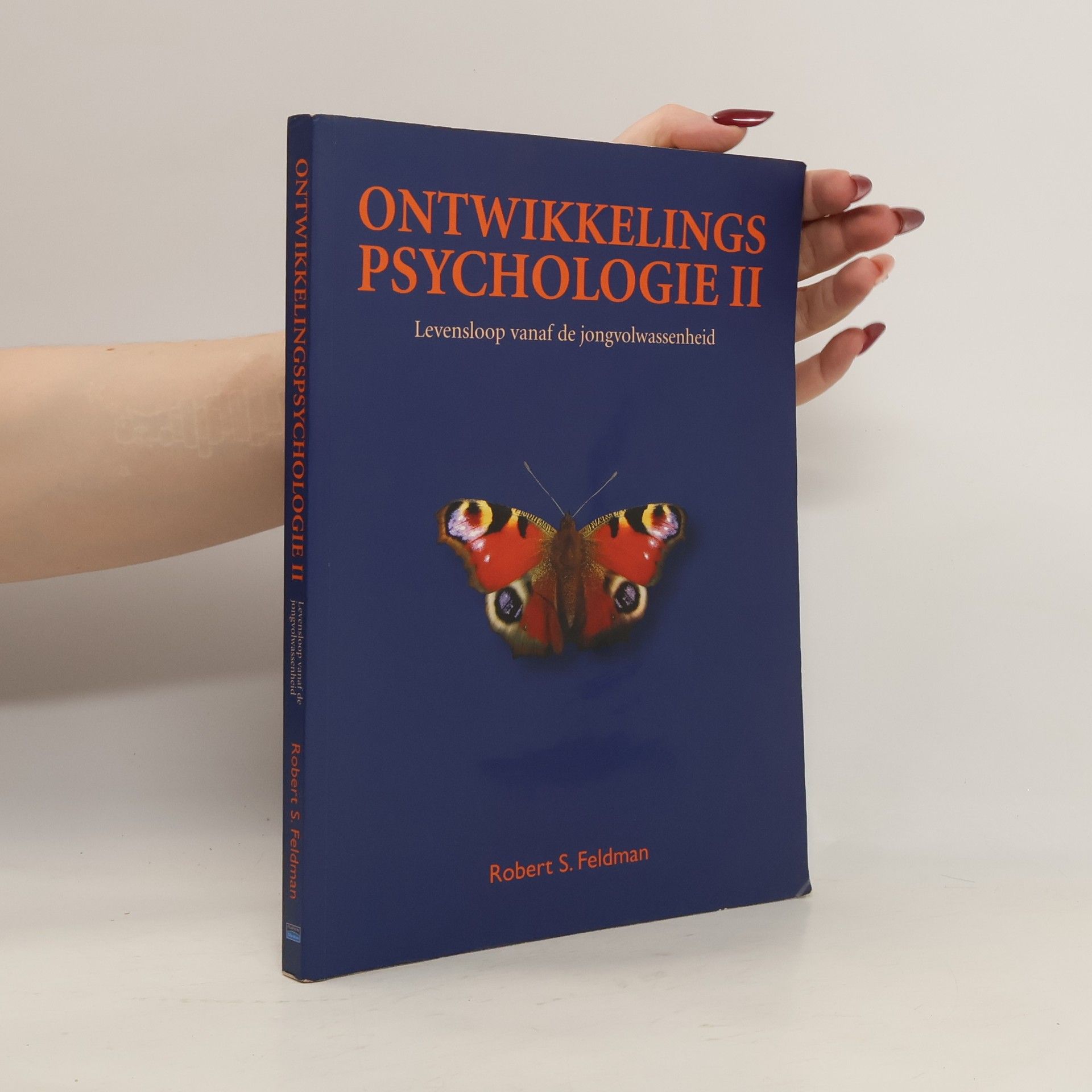 Robert S. Feldman Ontwikkelingspsychologie II