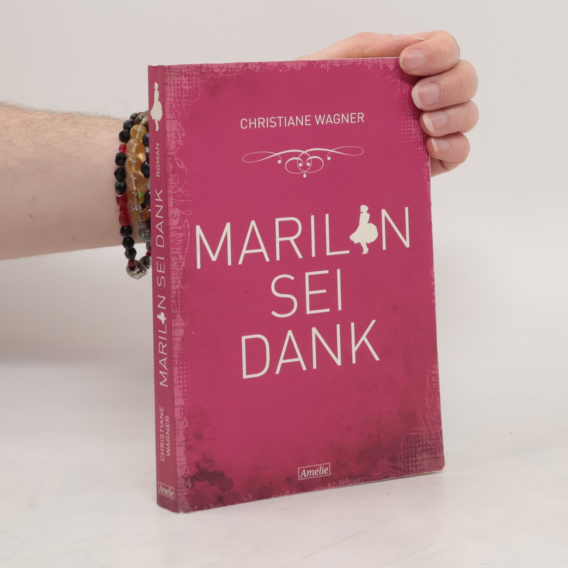 Christiane Wagner Marilyn sei Dank