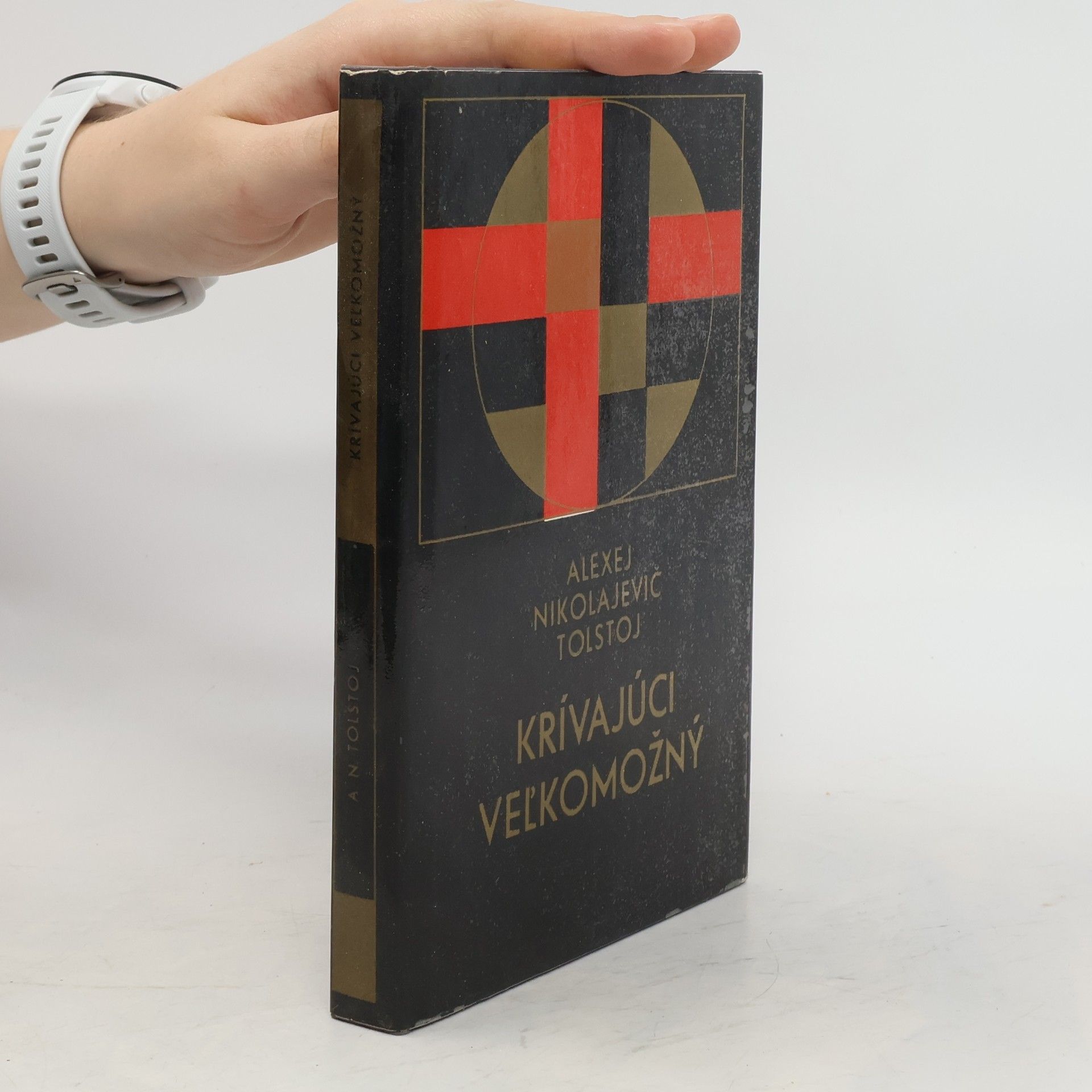 Alexej Nikolajevič Tolstoj Krívajúci veľkomožný. Čudáci