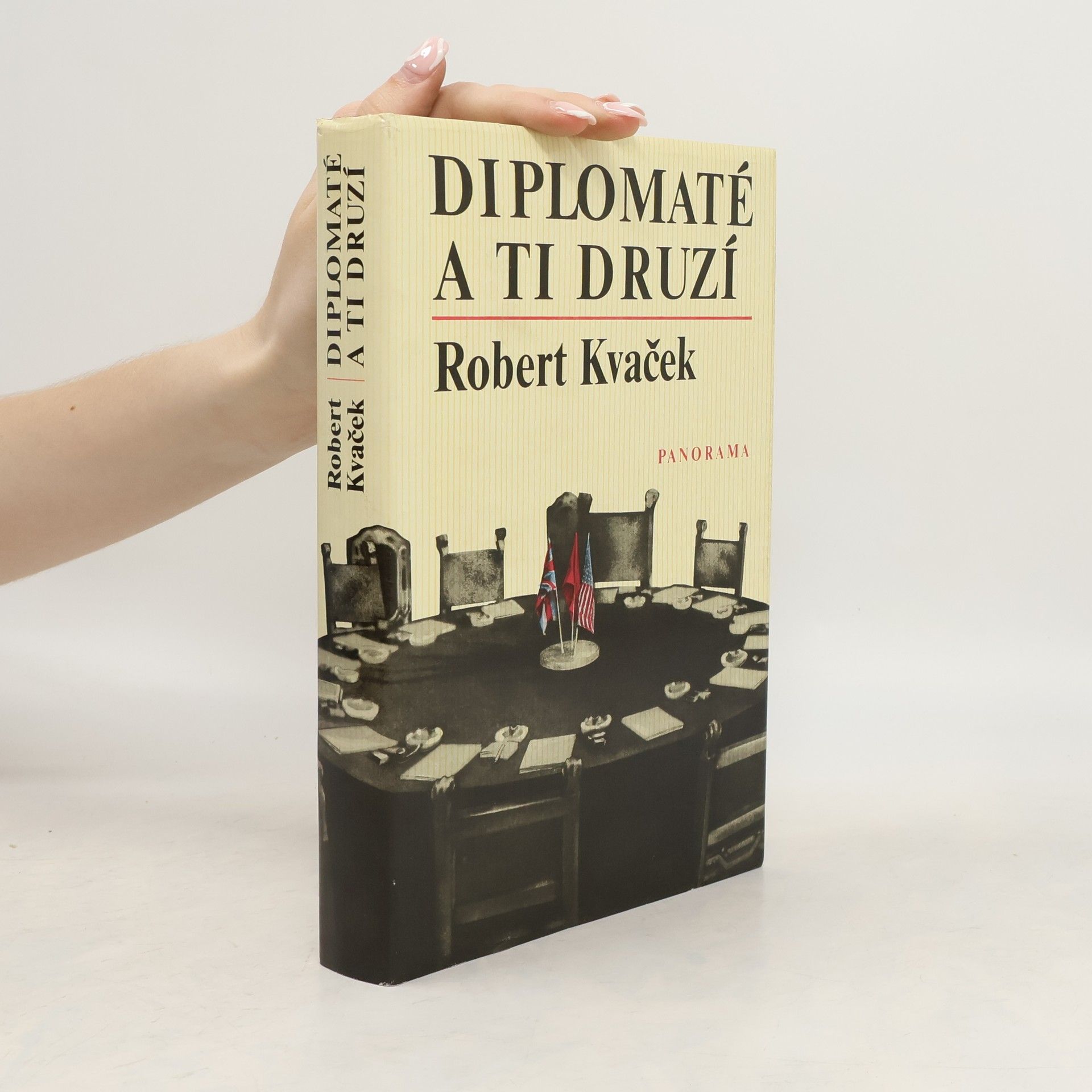 Robert Kvaček Diplomaté a ti druzí