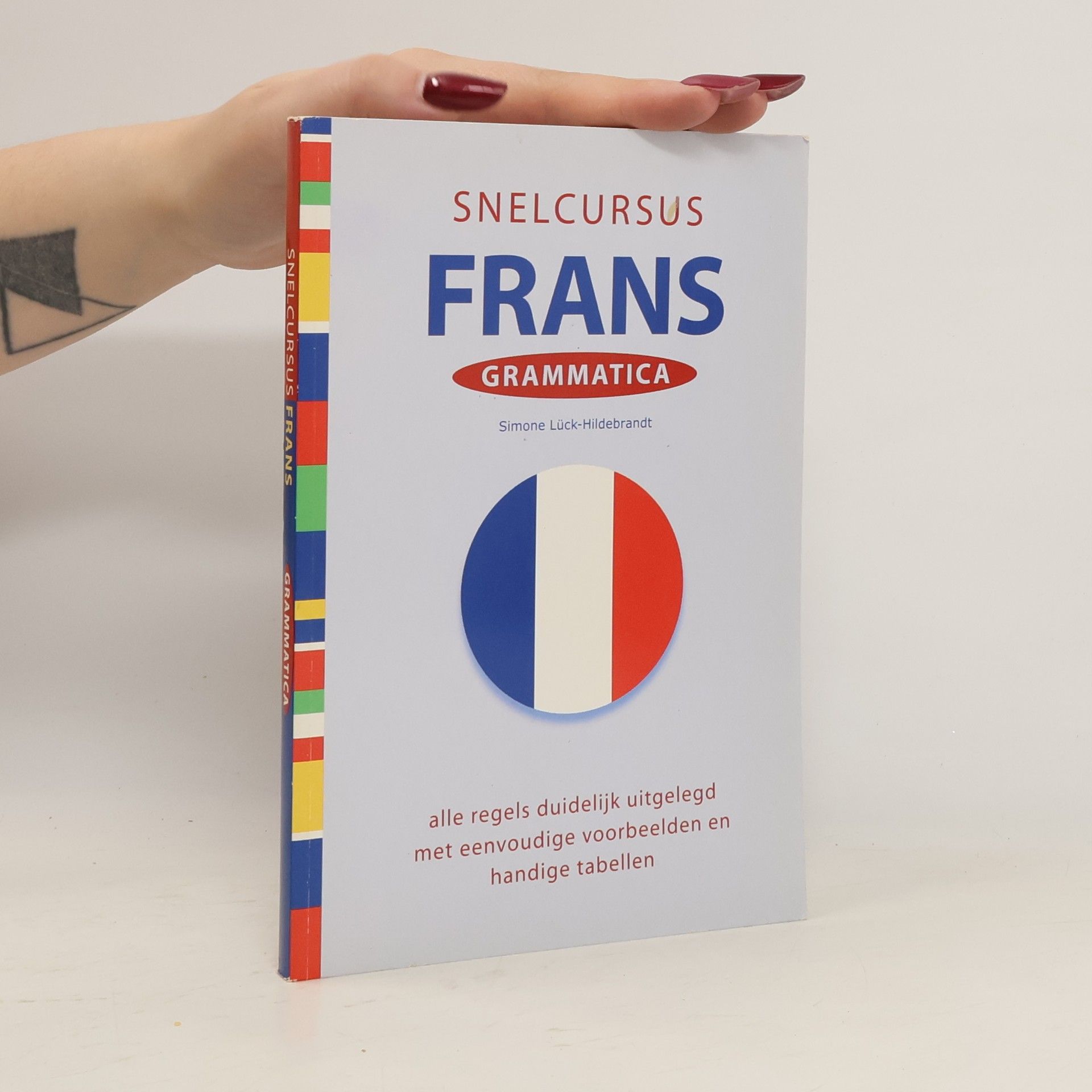 Simone Lück-Hildebrandt Snelcursus Frans Grammatica