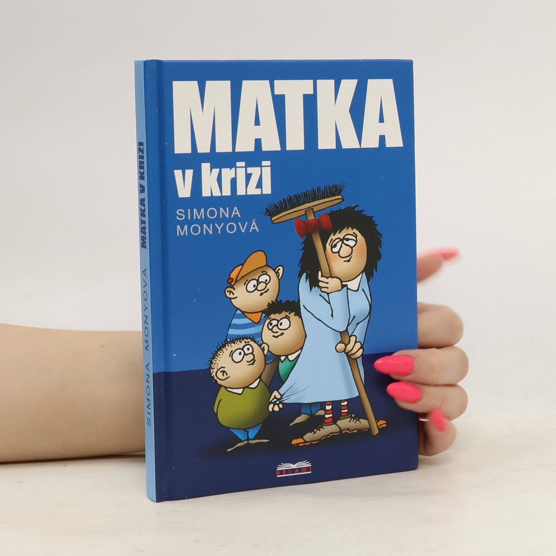 Simona Monyová Matka v krizi