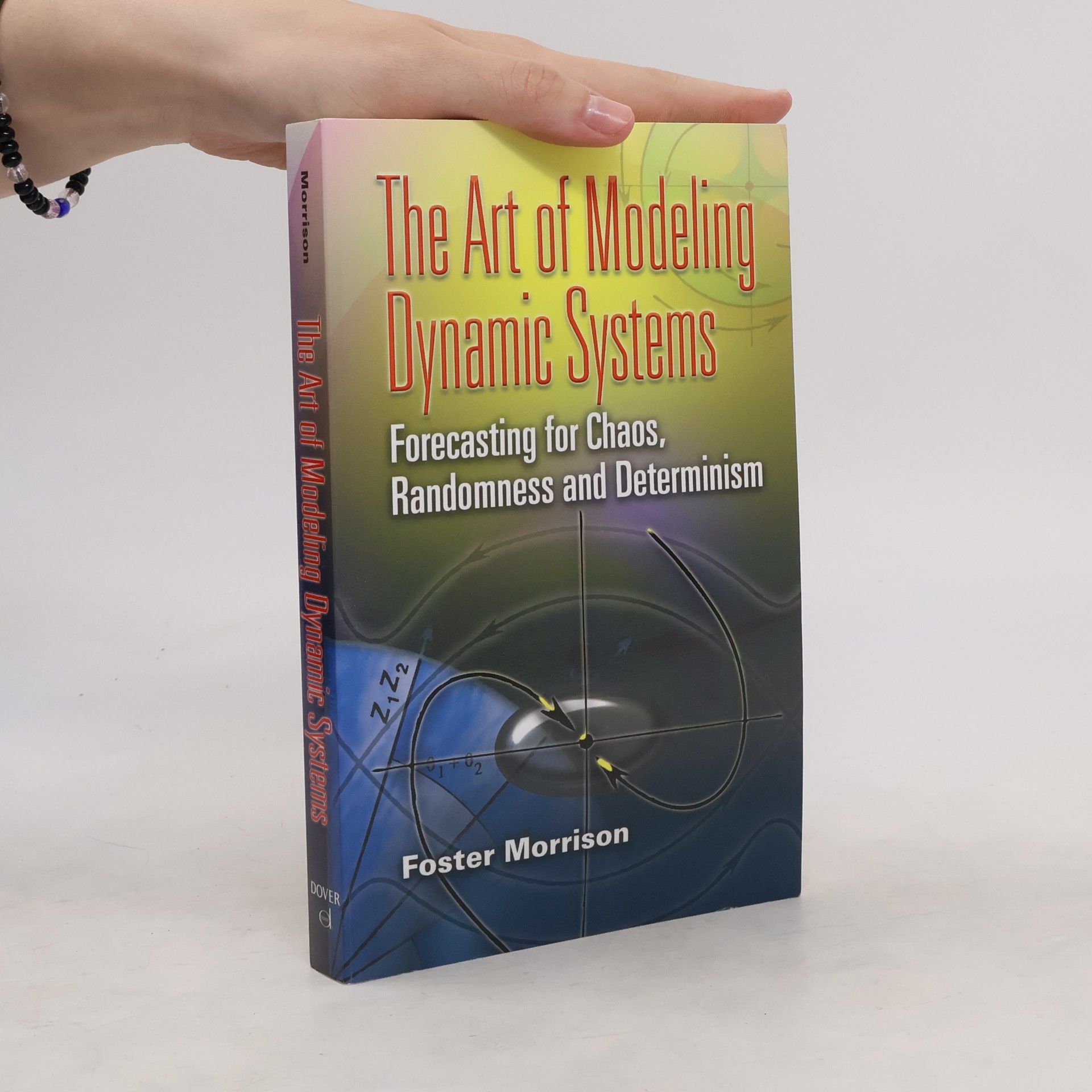 Foster Morrison The Art of Modeling Dynamic Systems