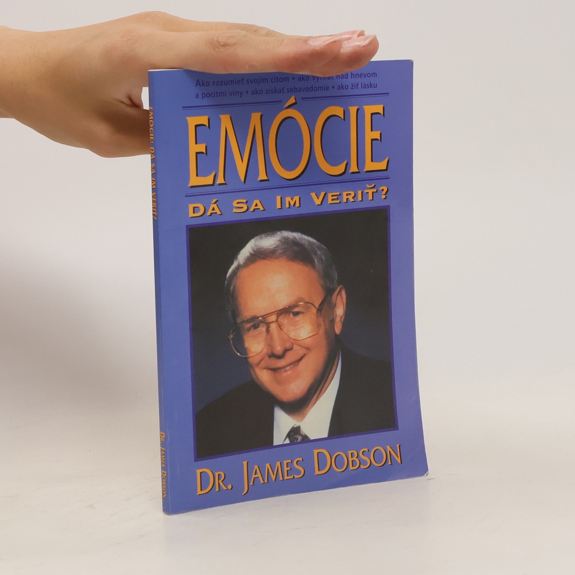 James Dobson Emócie, dá sa im veriť?