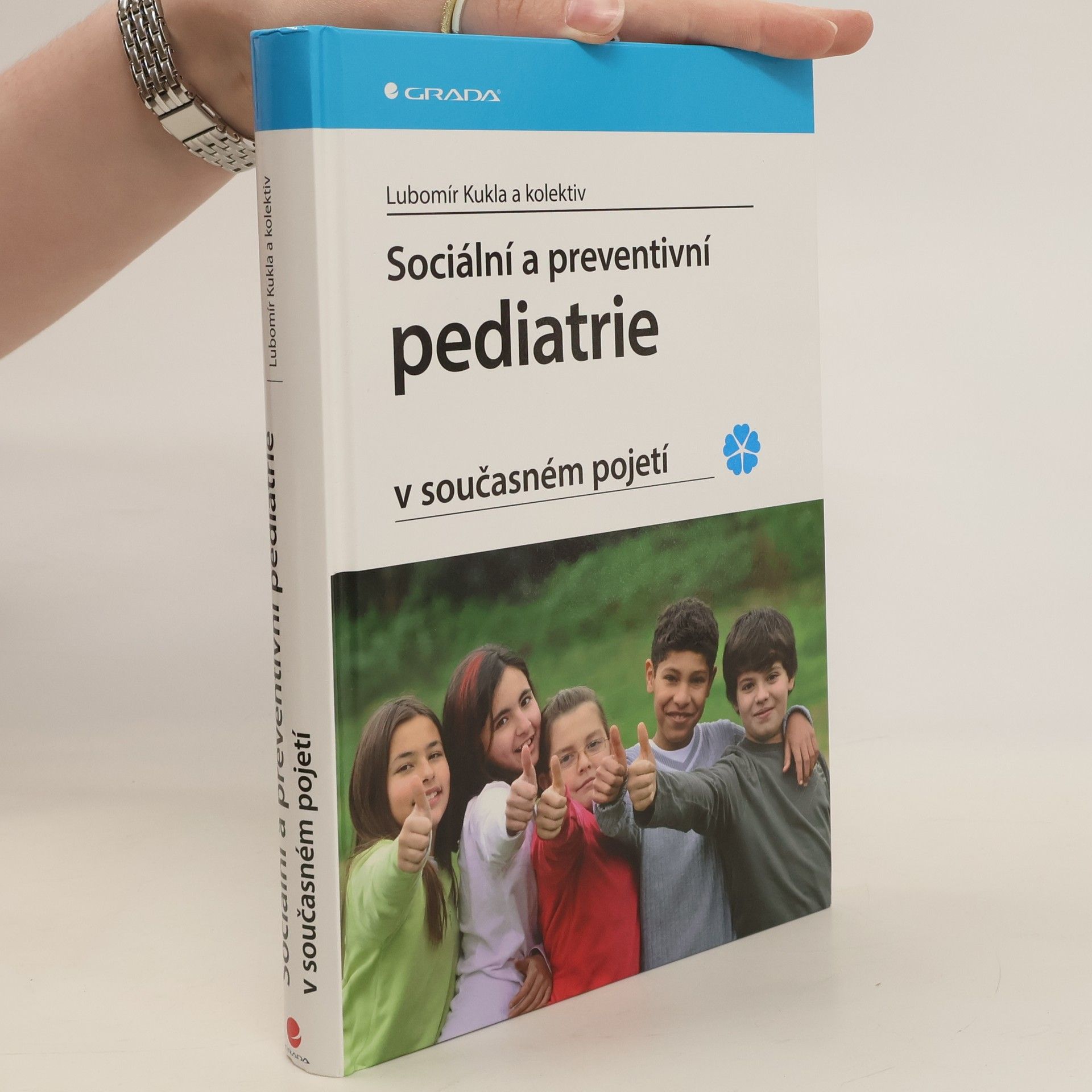 Lubomír Kukla Sociální a preventivní pediatrie v současném pojetí