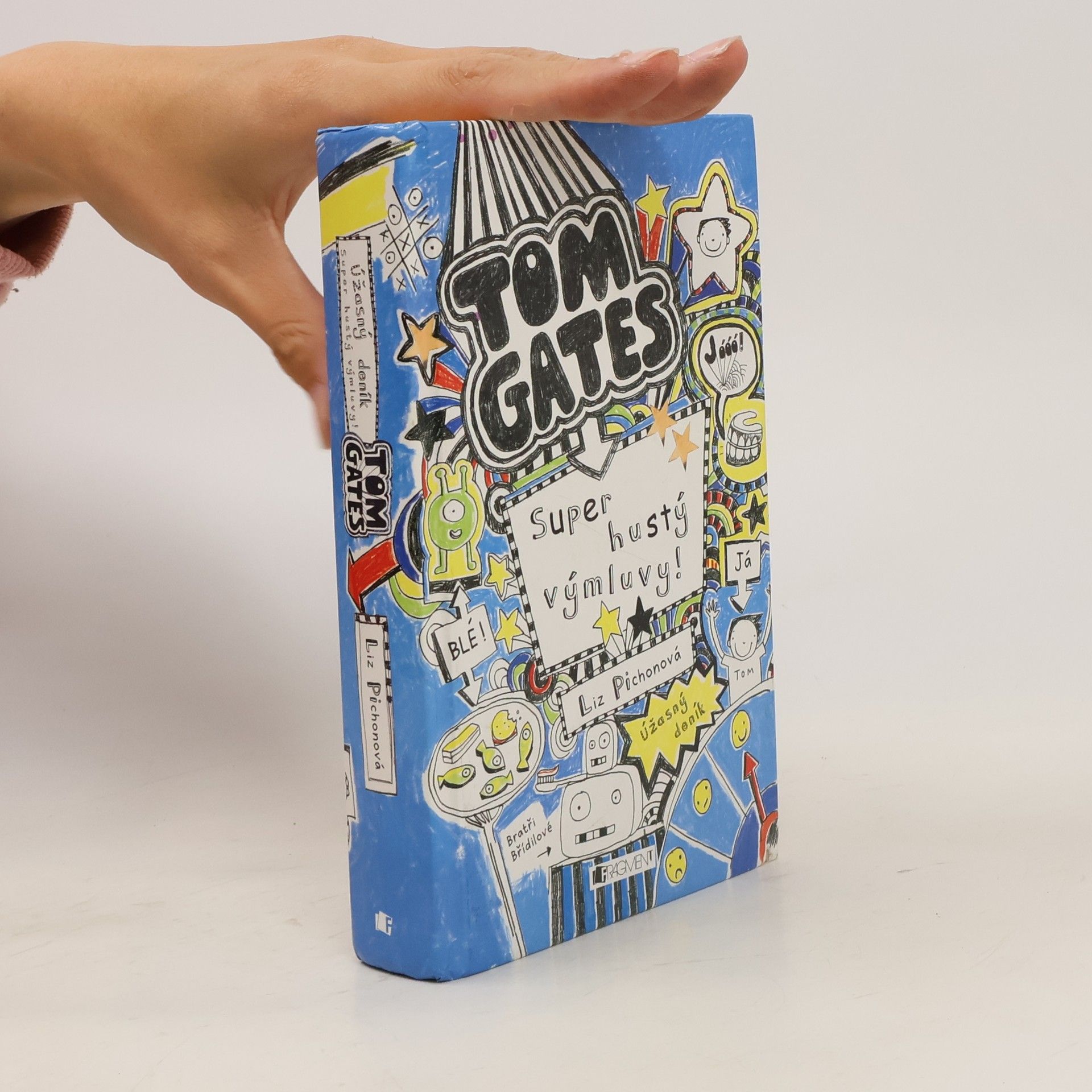 Liz Pichon Super hustý výmluvy! Úžasný deník - Tom Gates
