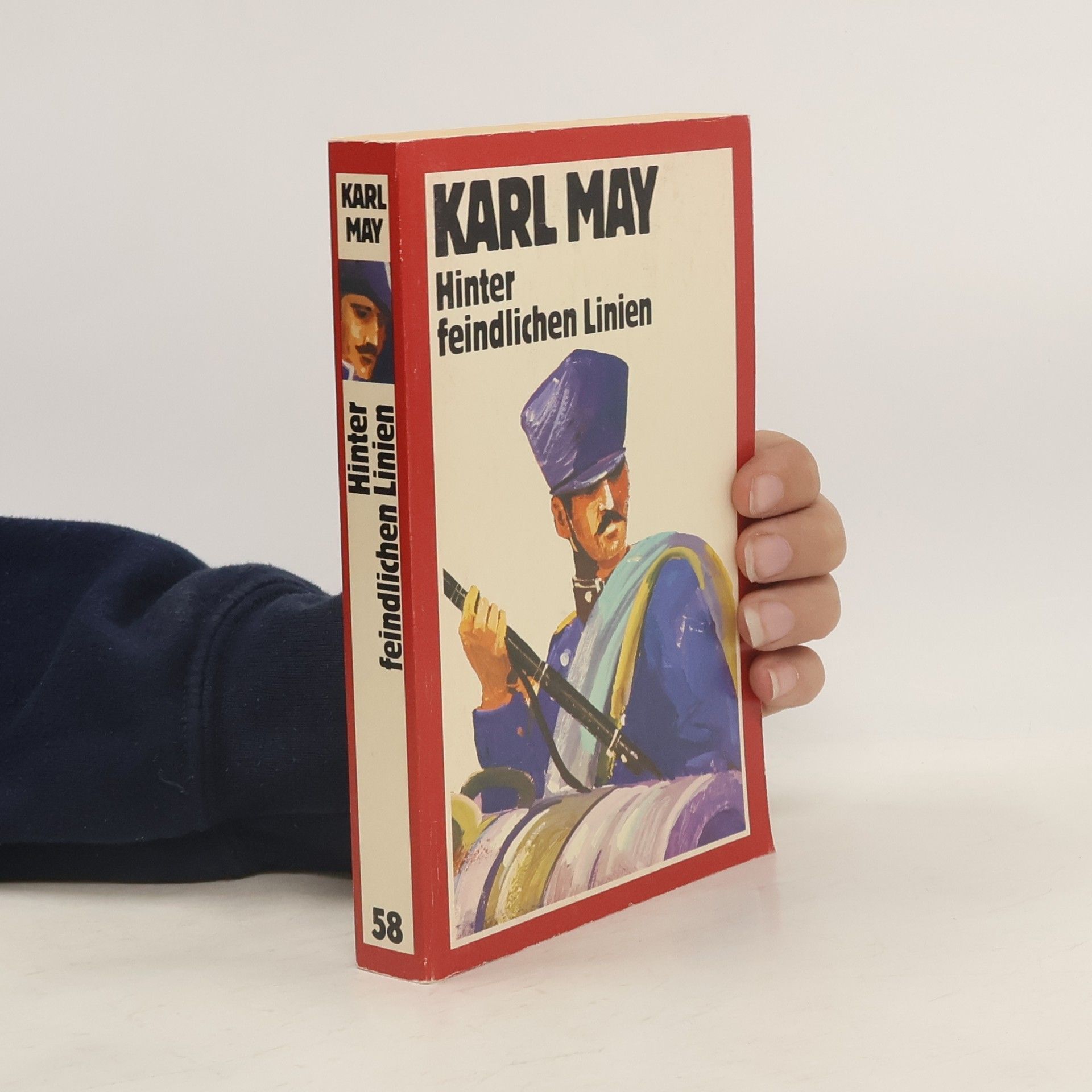 Karl May Hinter feindlichen Linien