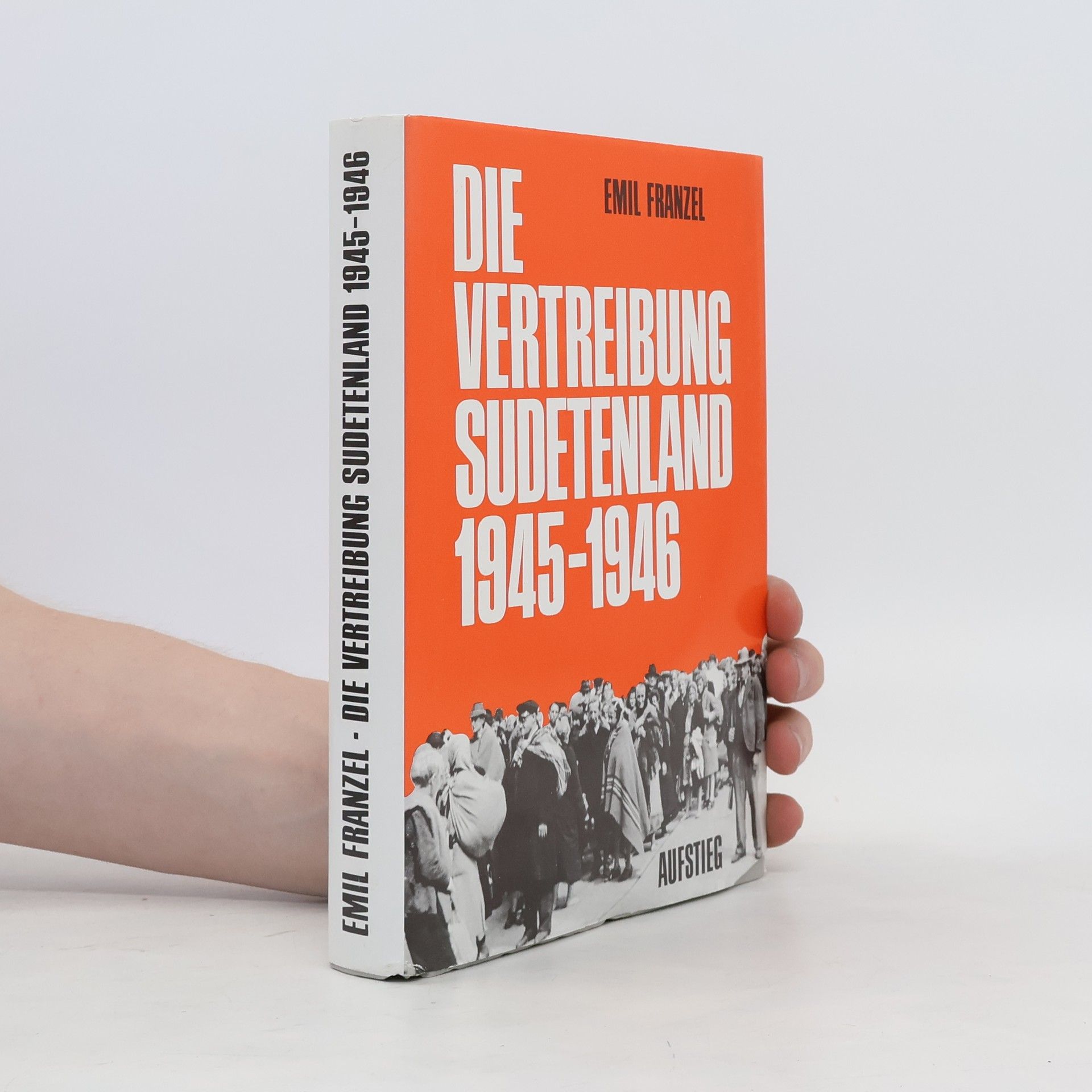 Emil Franzel Die Vertreibung