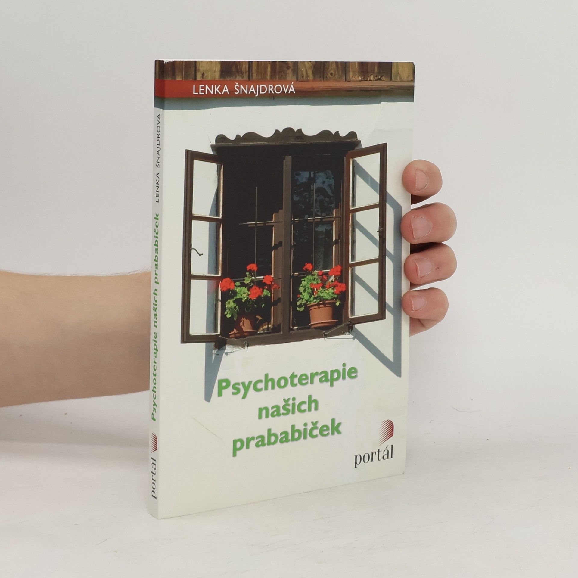Lenka Šnajdrová Psychoterapie našich prababiček