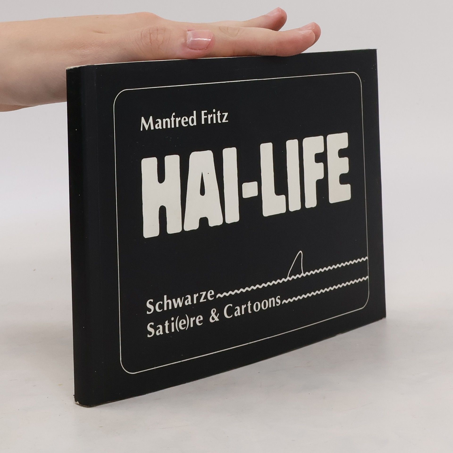 Manfred Fritz Hai-Life