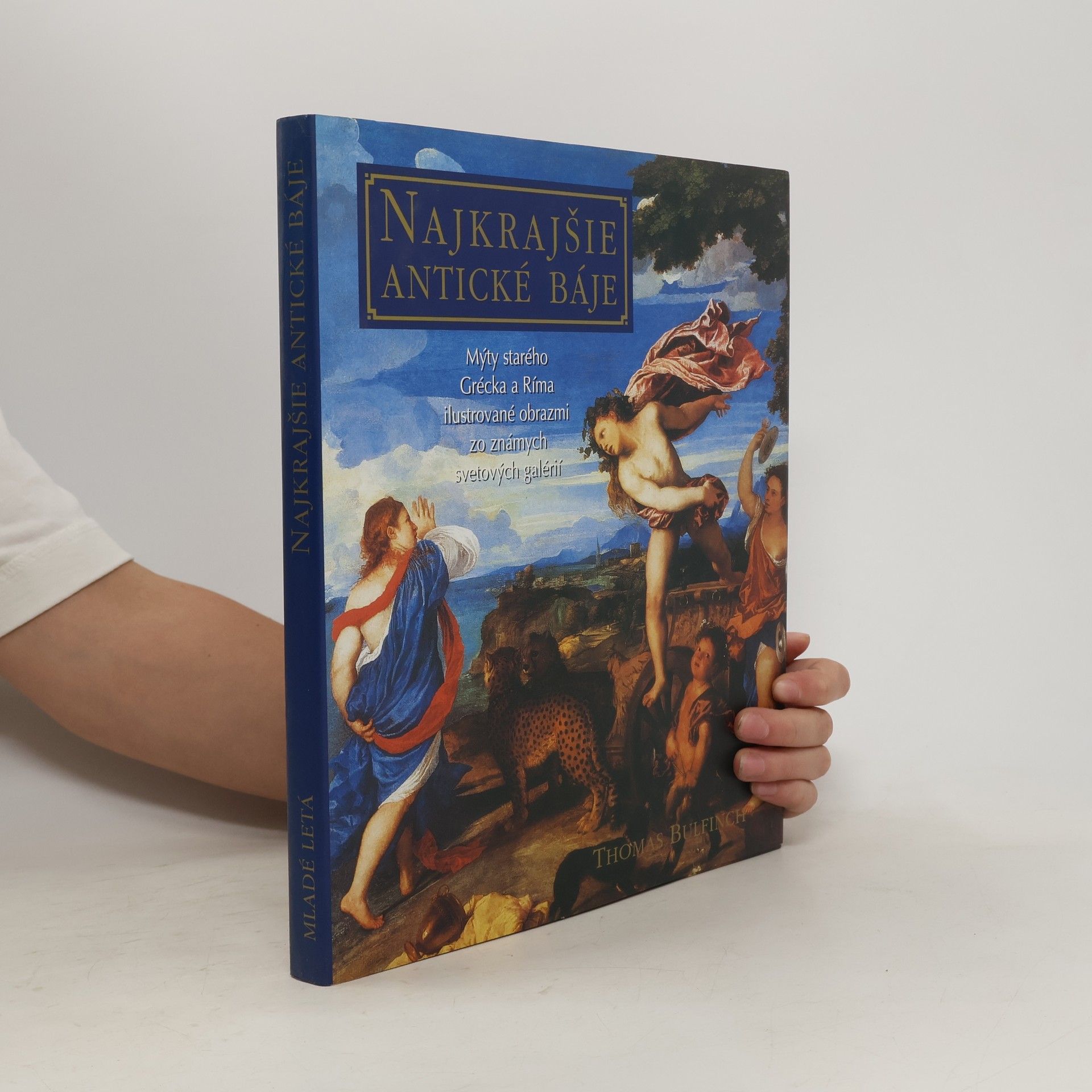 Thomas Bulfinch Najkrajšie antické báje