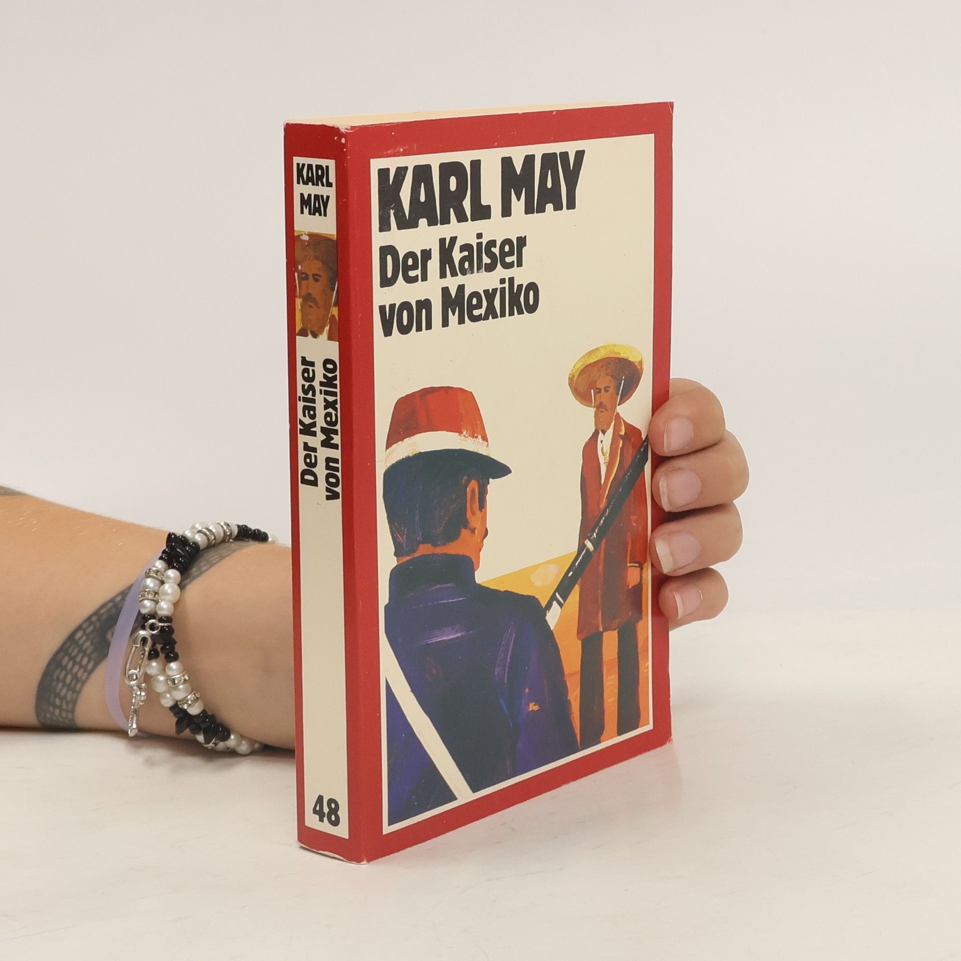 Karl May Der Kaiser von Mexiko
