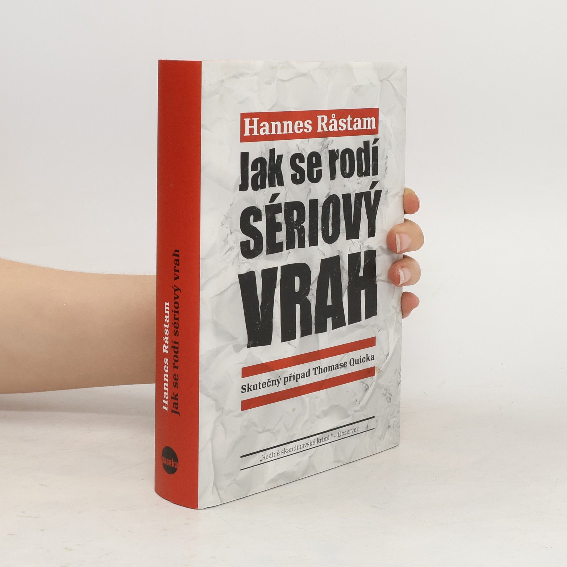 Hannes Rastam Jak se rodí sériový vrah