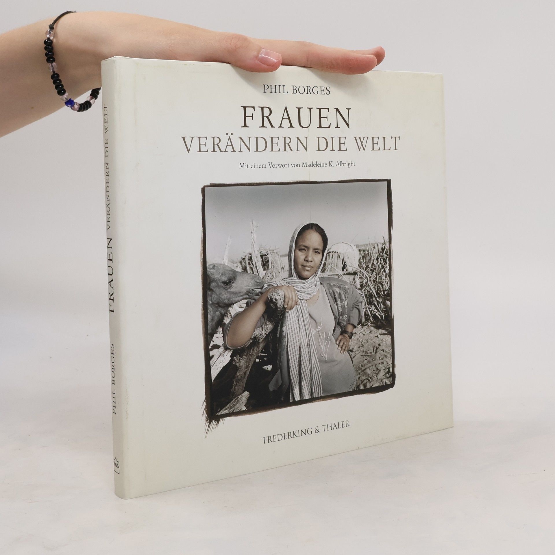 Phil Borges Frauen verändern die Welt