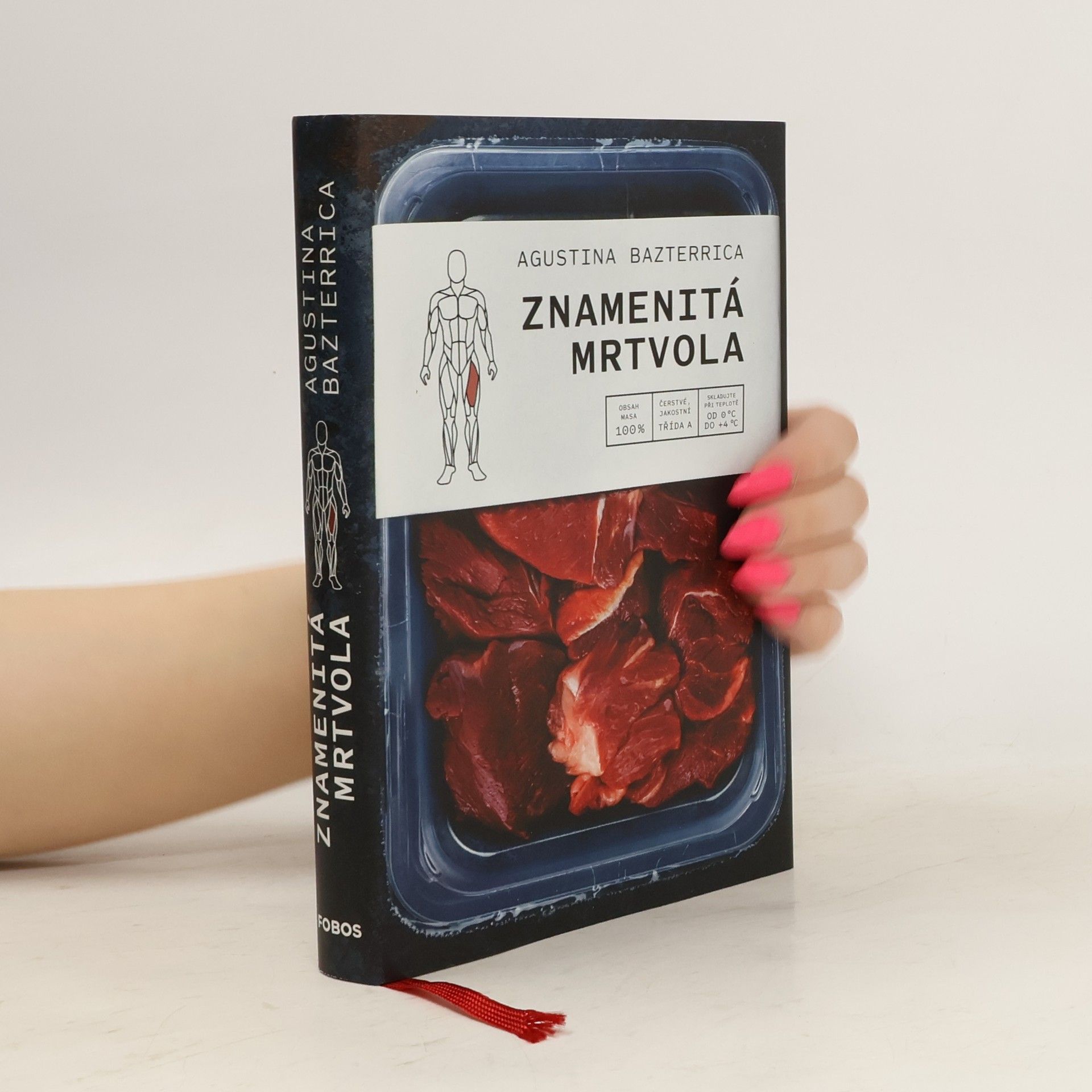 Agustina Bazterrica Znamenitá mrtvola