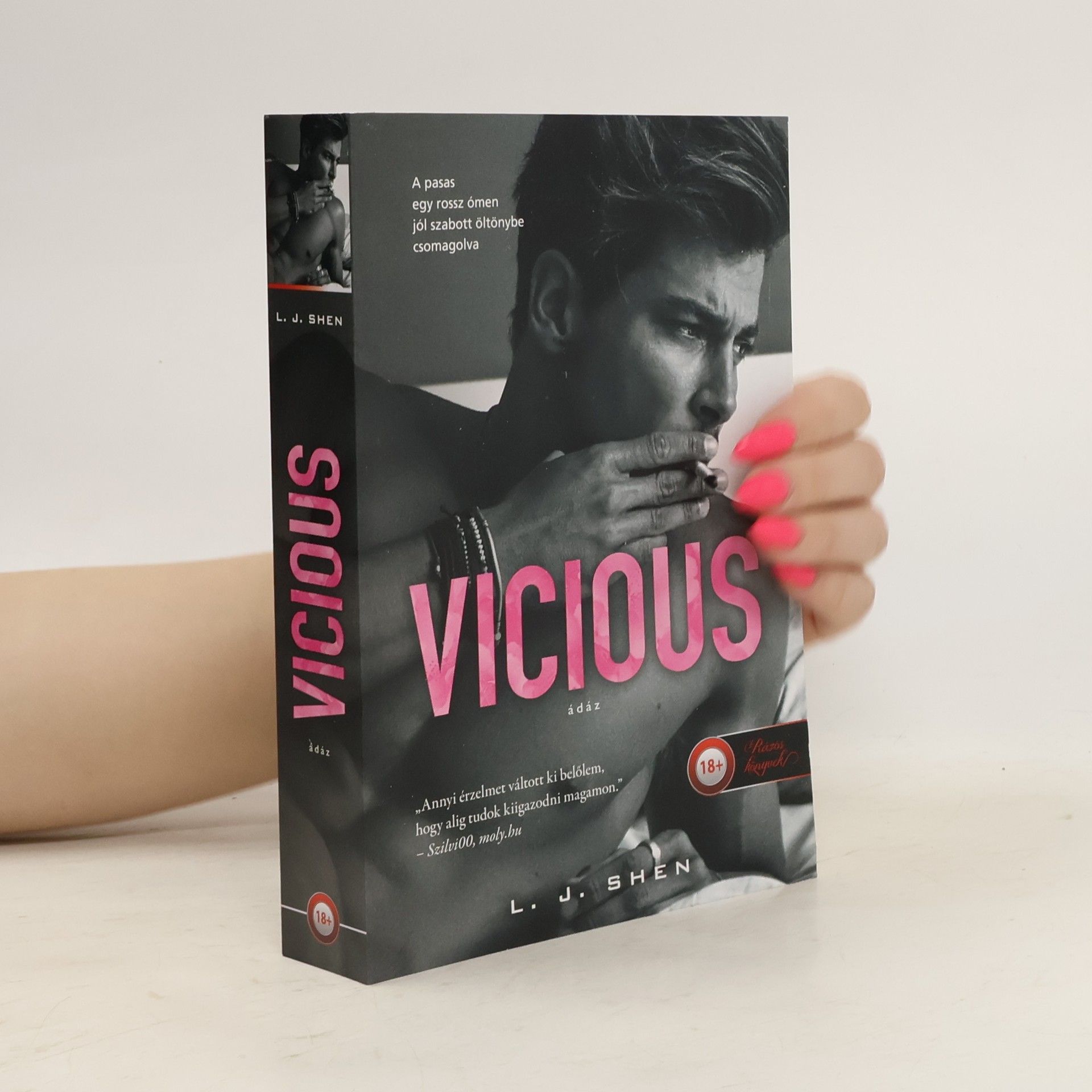 L. J. Shen Vicious. Ádáz