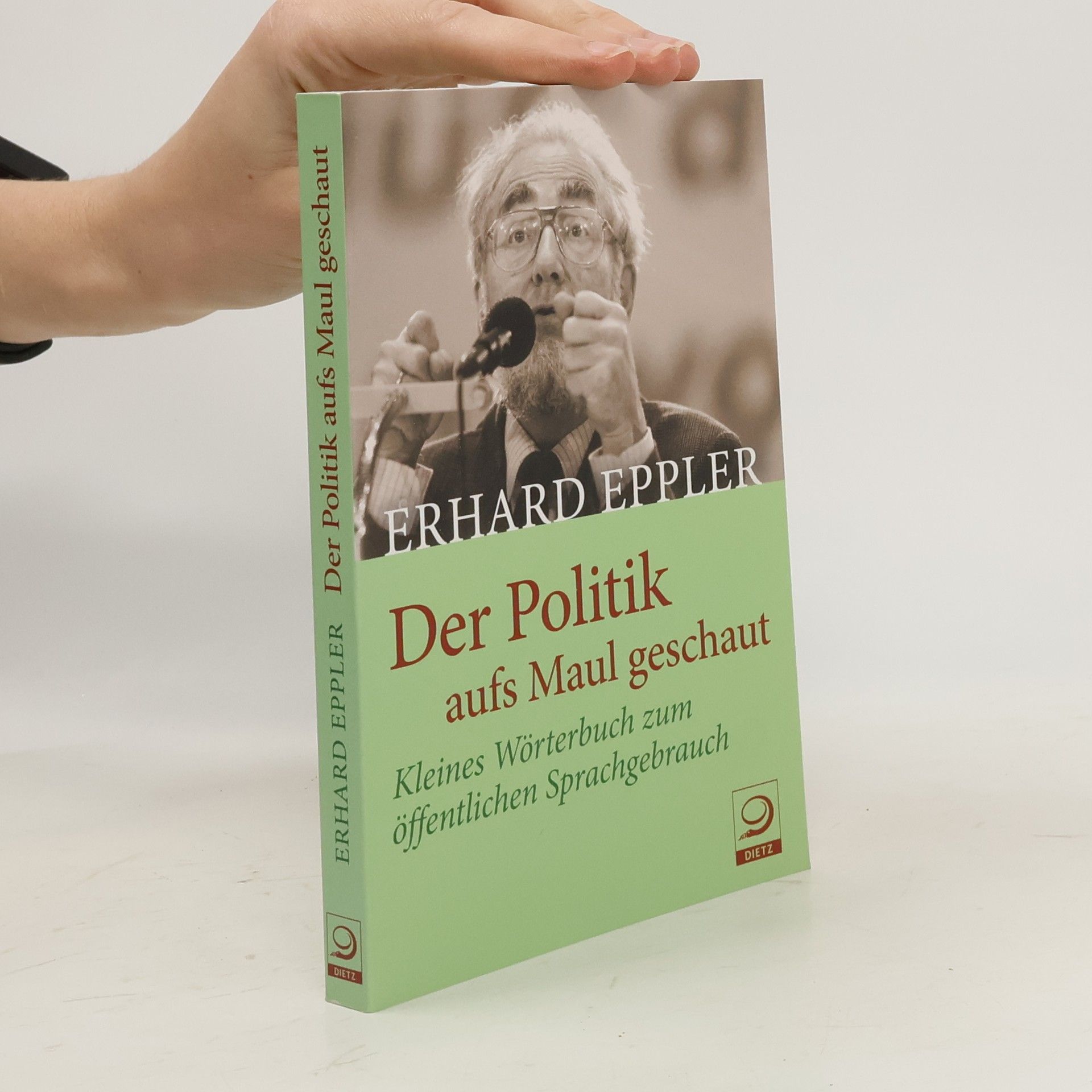 Erhard Eppler Der Politik aufs Maul geschaut
