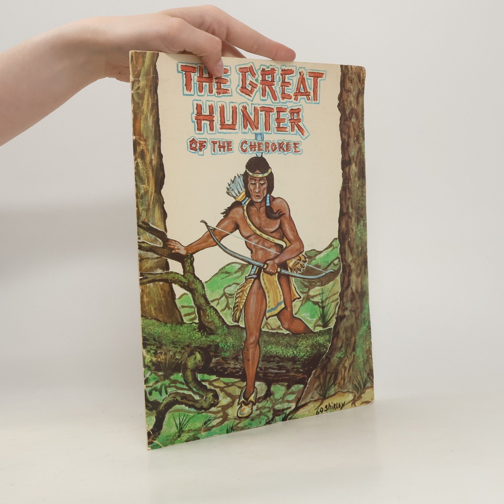 Tom B. Underwood The Great Hunter of the Cherokee
