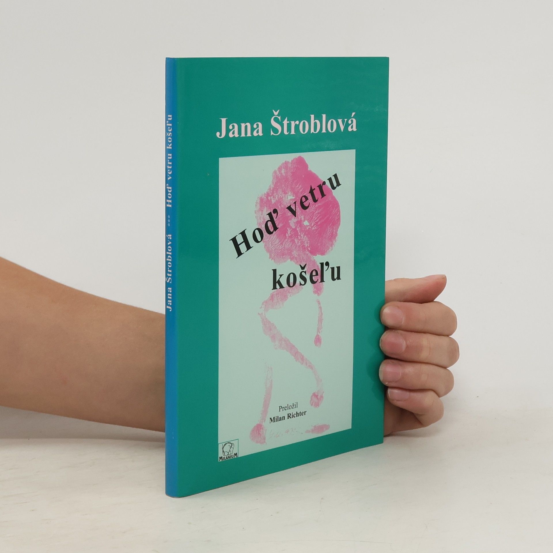 Štroblová Jana Hoď vetru košeľu