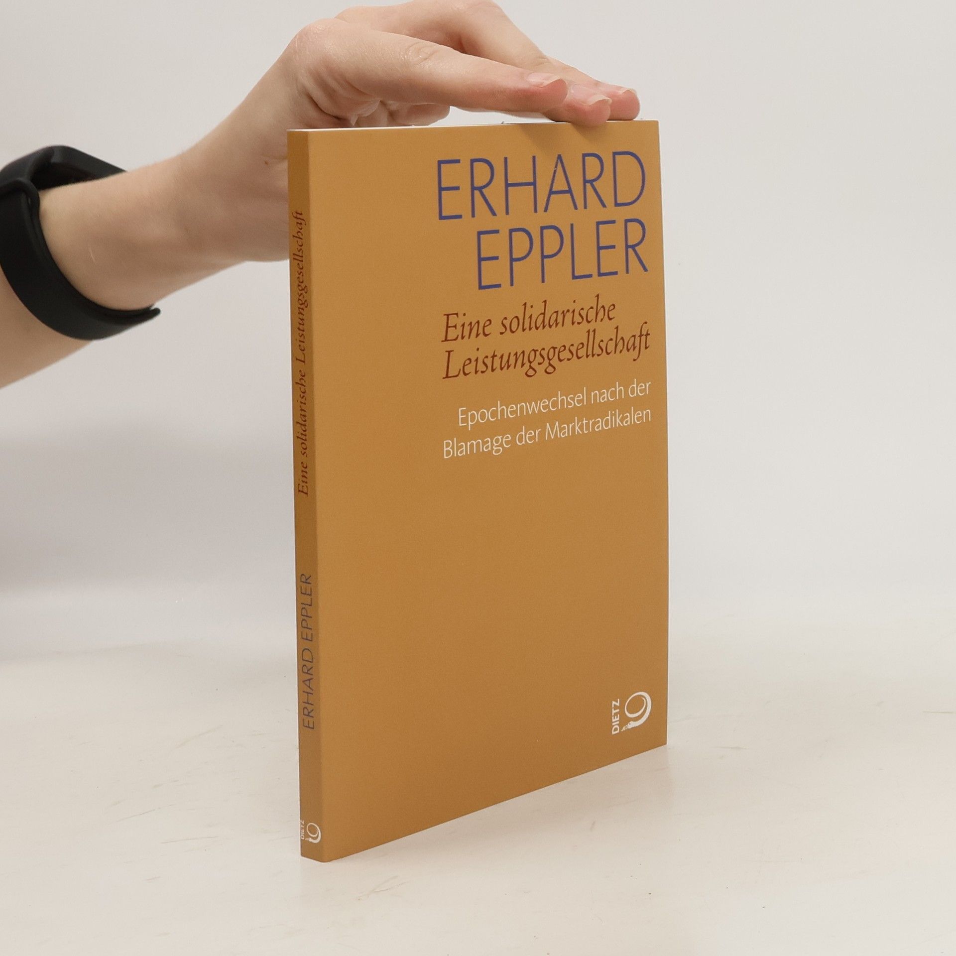 Erhard Eppler Eine solidarische Leistungsgesellschaft