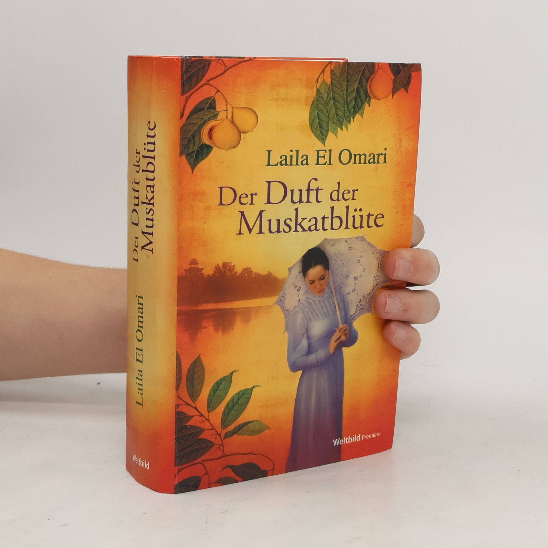 Laila El Omari Der Duft der Muskatblüte