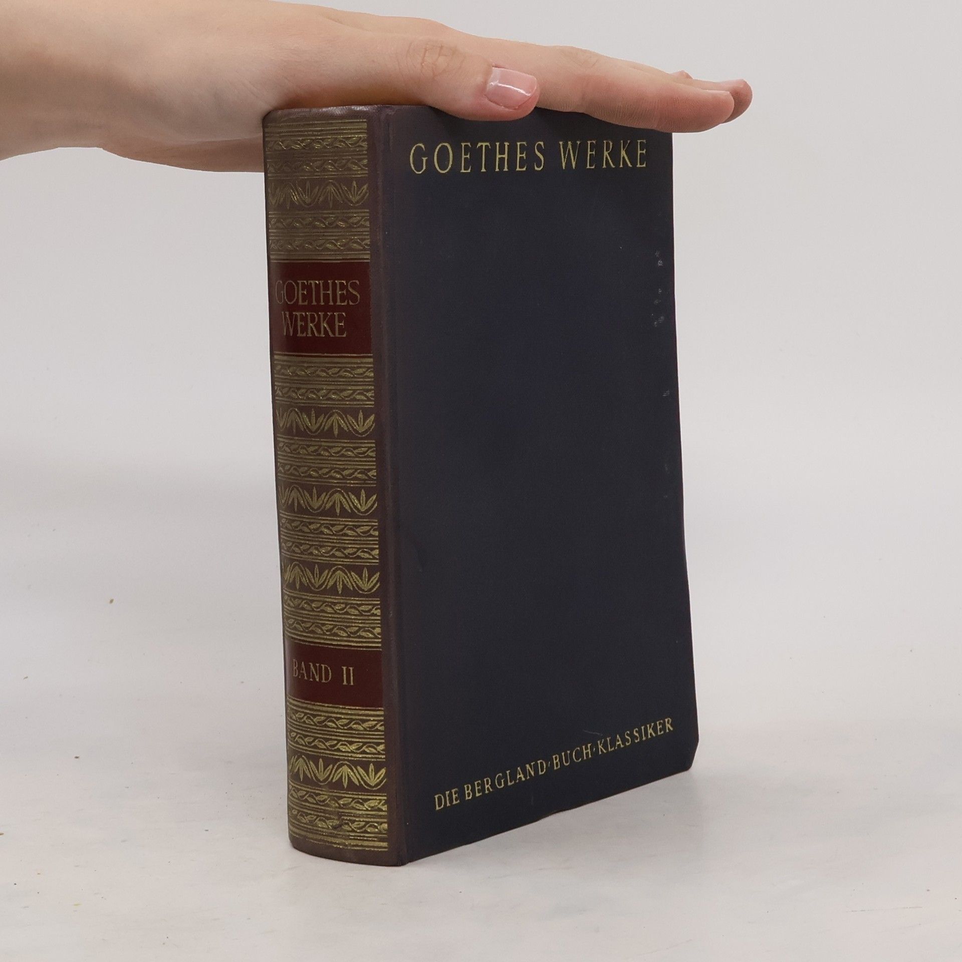 Johann Wolfgang von Goethe Goethes Werke II.