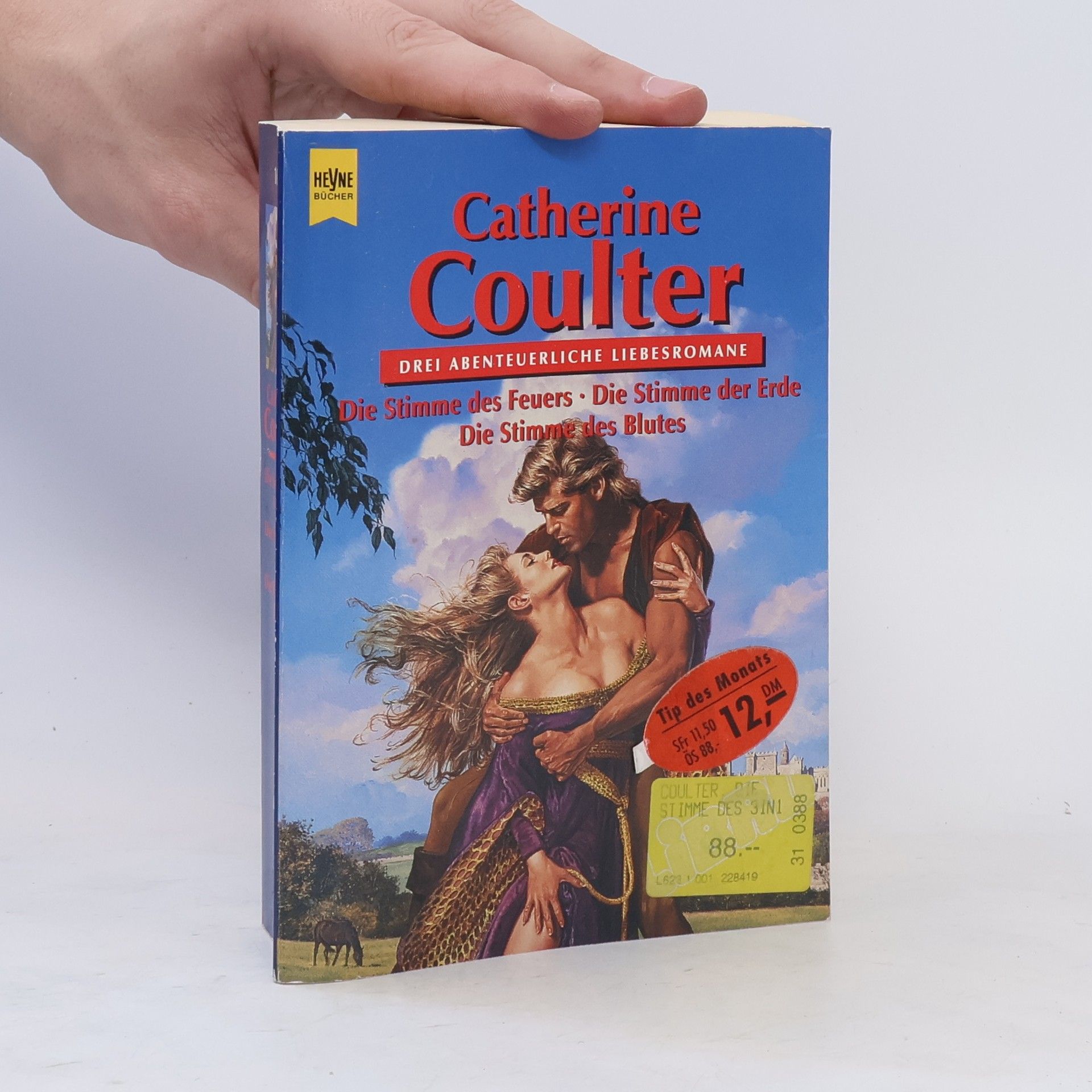 Catherine Coulter Die Stimme Des Feuers / Die Stimme Der Erde / Die Stimme Des Blutes. Drei Abenteuerliche Liebesromane