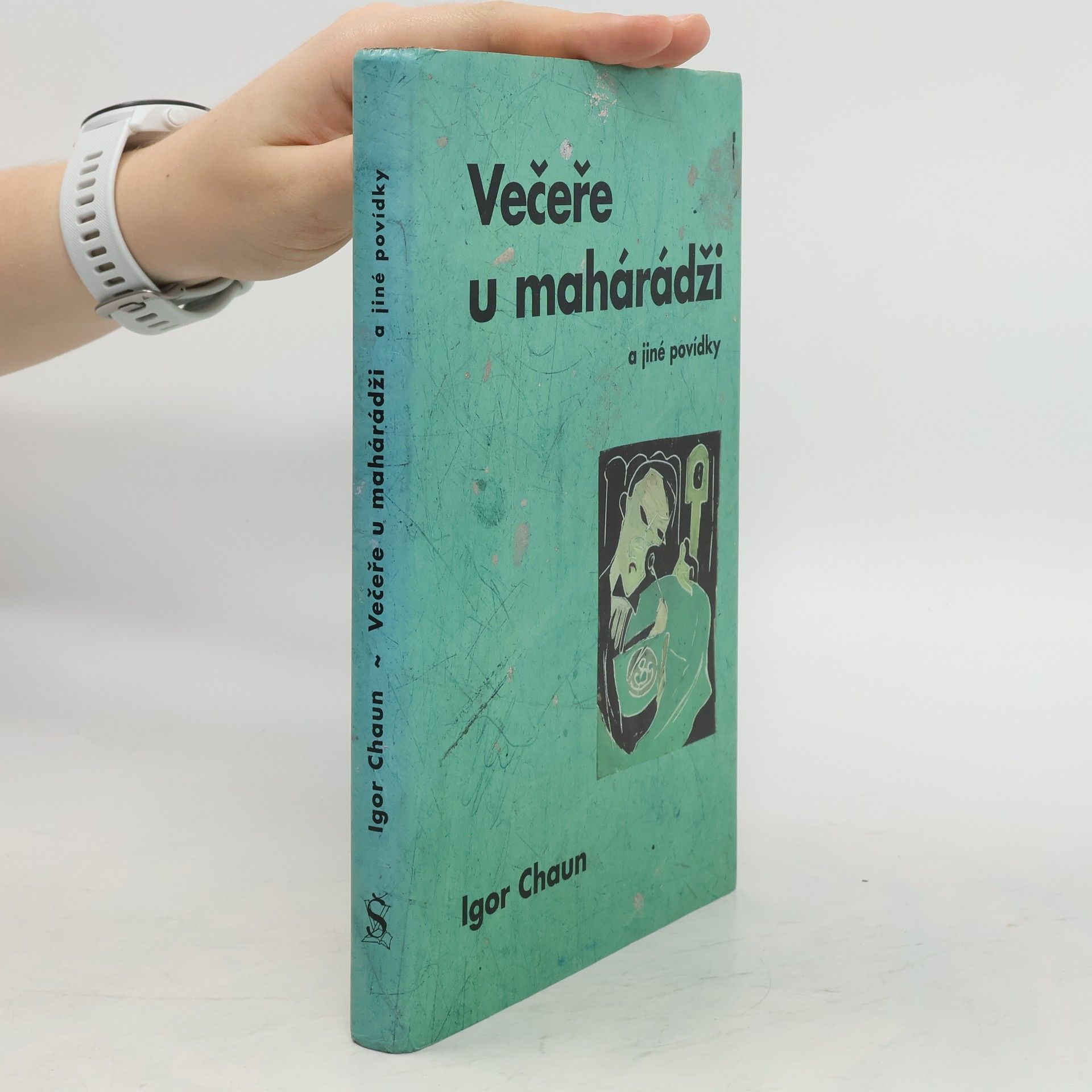 Igor Chaun Večeře u mahárádži a jiné povídky