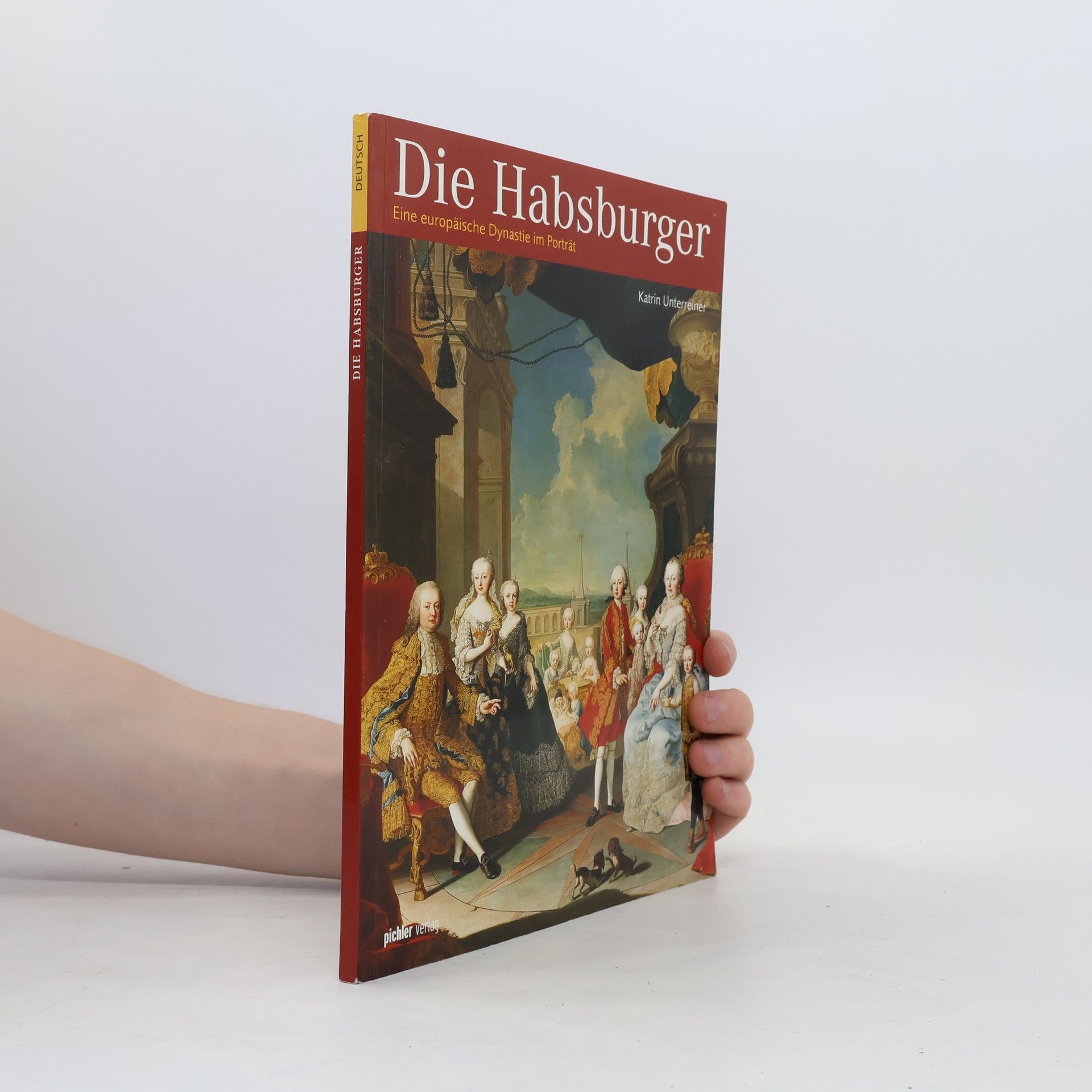 Katrin Unterreiner Die Habsburger