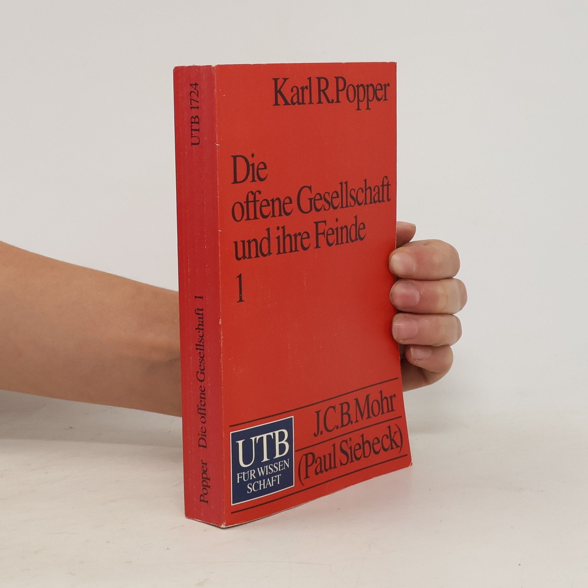 Karl R. Popper Die Offene Gesellschaft und Ihre Feinde 1
