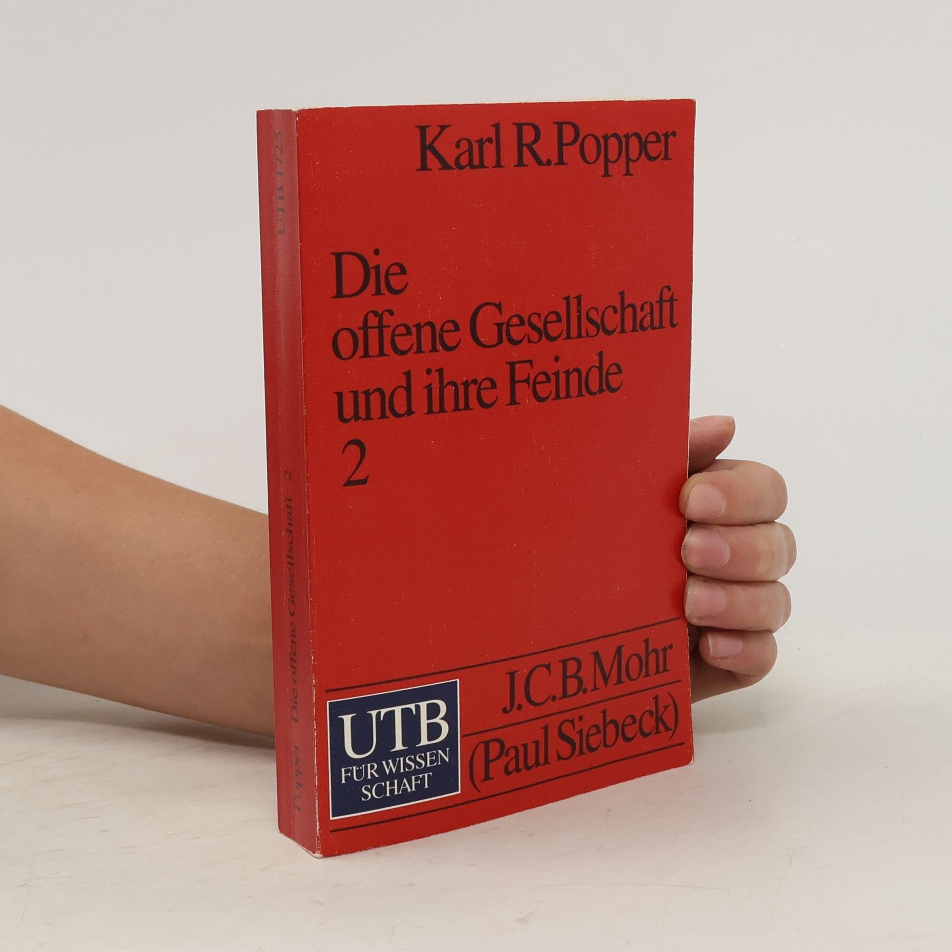 Karl R. Popper Die offene Gesellschaft und ihre Feinde 2